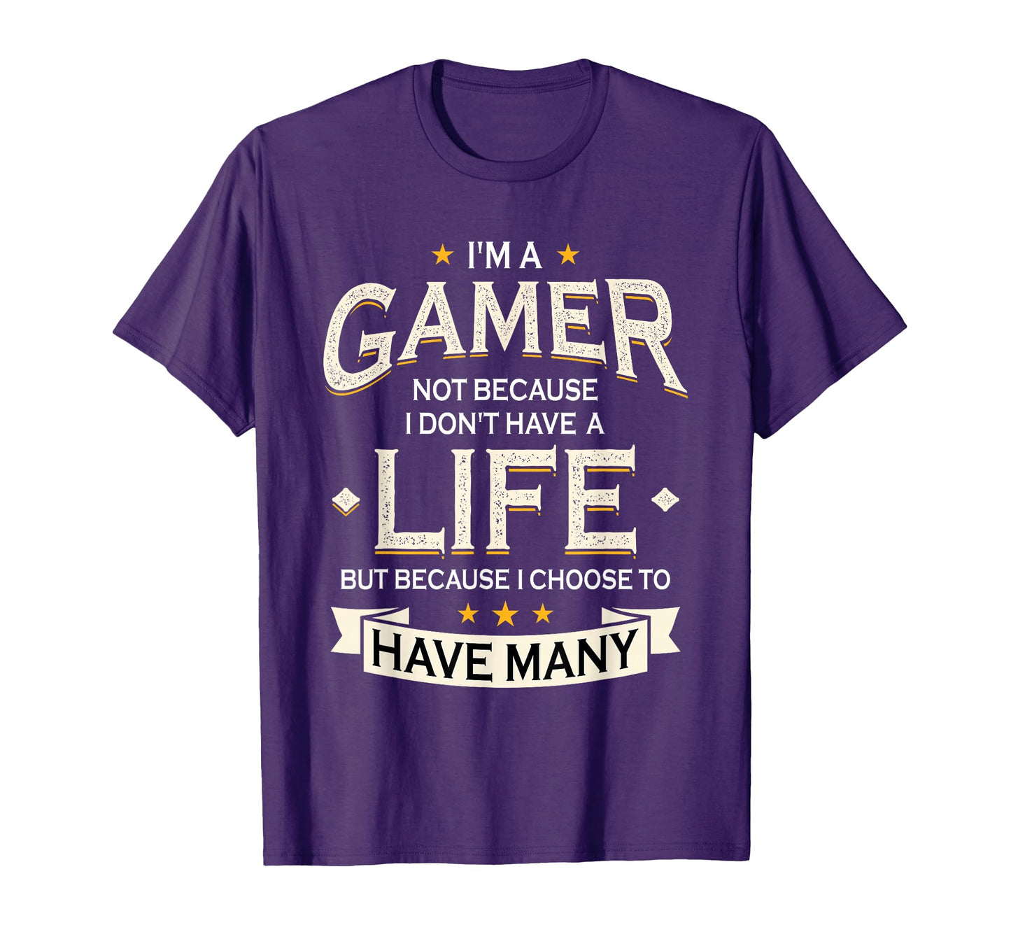 Gamer Because I Choose To Have Many T-Shirt - Minimalist Print Unisex - T-Shirt, Sweatshirt, Hoodie