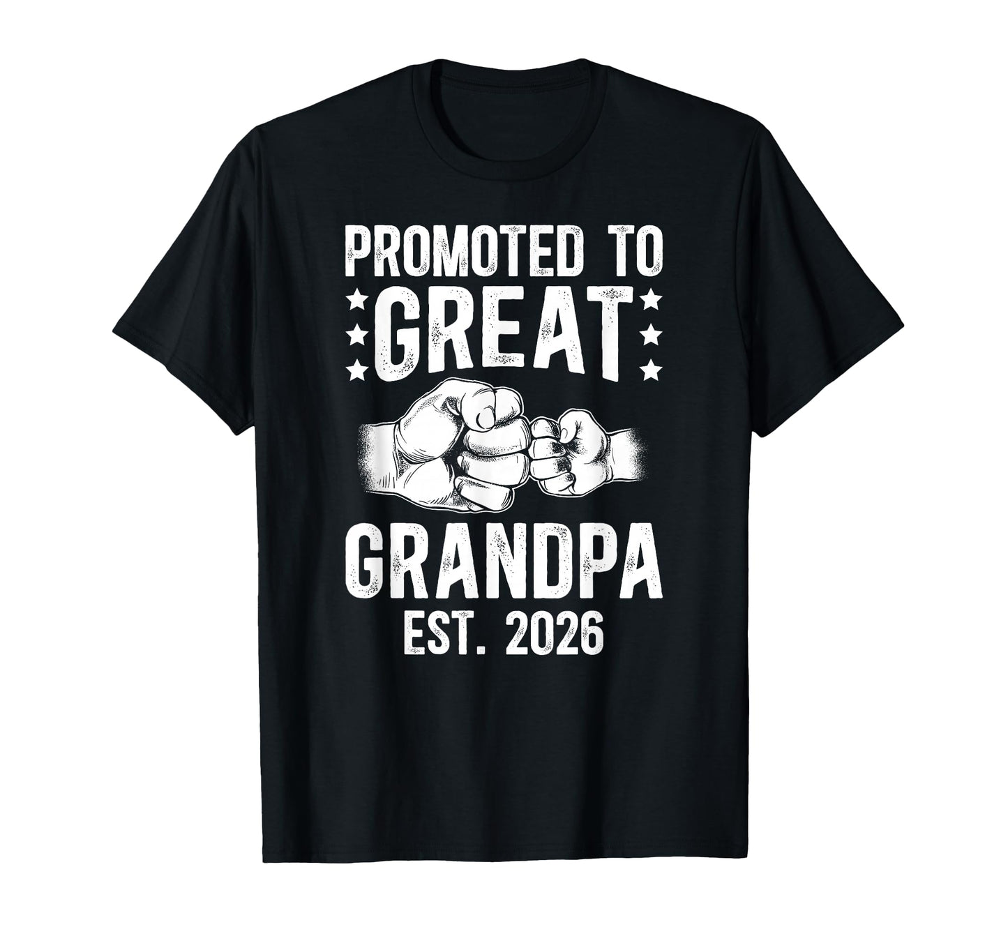 Promoted To Great Grandpa 2026 Future T-Shirt - Graphic Print for Adults - T-Shirt, Sweatshirt, Hoodie