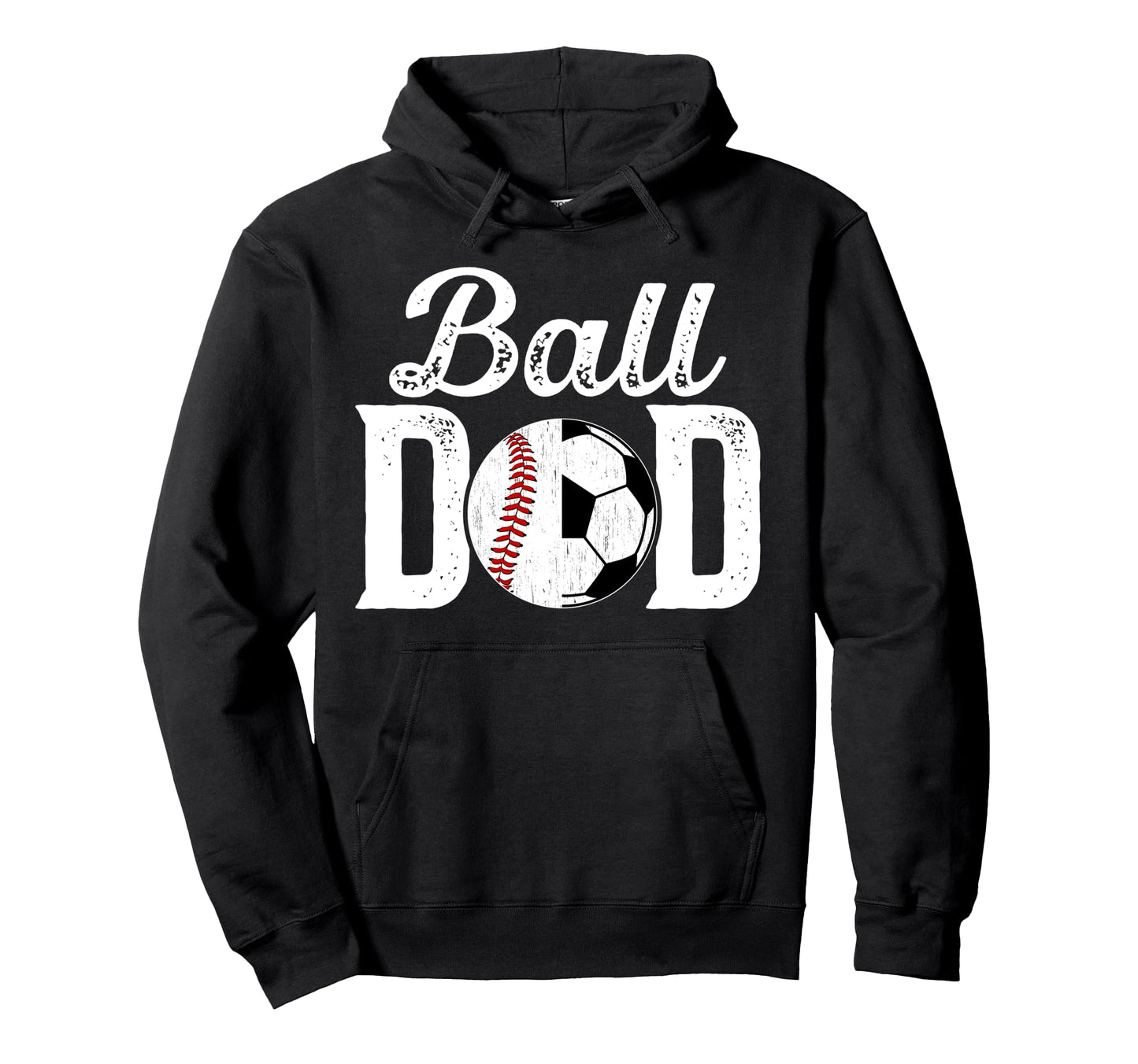 Ball Dad Baseball Soccer Dad Soccer Hoodie - Minimalist Print Men Women - T-Shirt, Sweatshirt, Hoodie