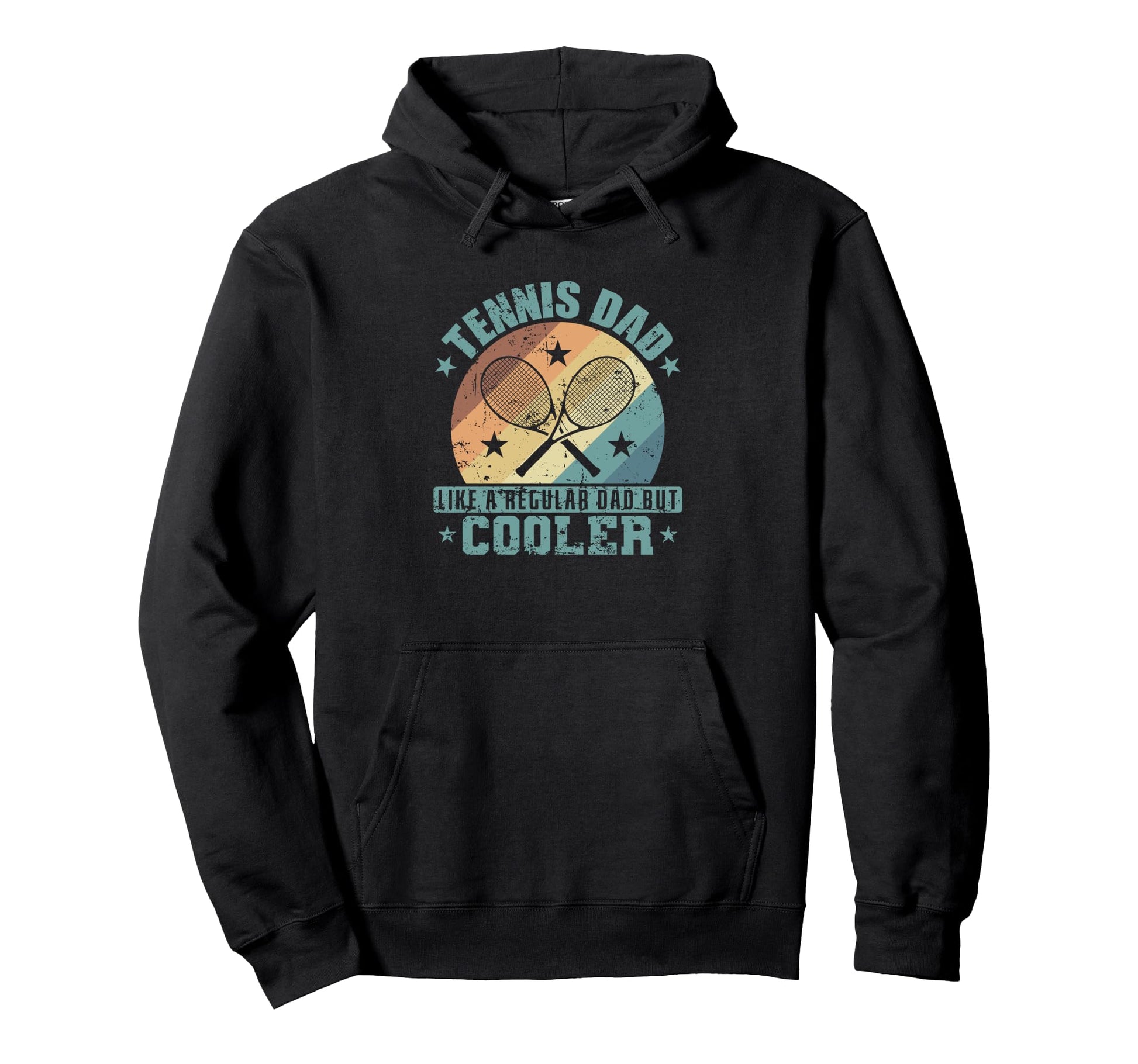 Tennis Dad Like Regular Dad But Cooler Hoodie - Casual Everyday Wear Unisex - T-Shirt, Sweatshirt, Hoodie