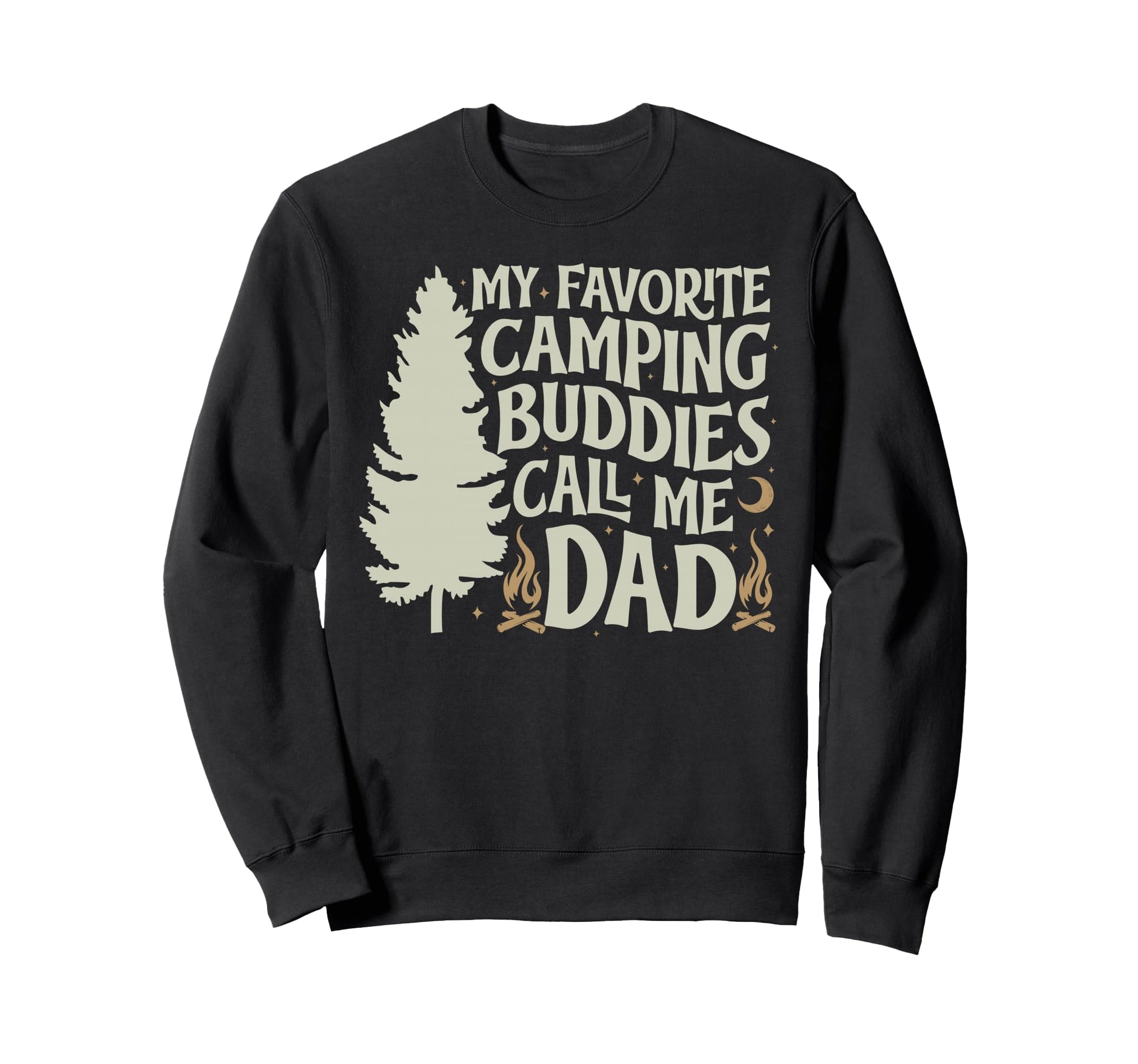 My Favorite Camping Buddies Dad And Sweatshirt - Novelty Apparel Unisex - T-Shirt, Sweatshirt, Hoodie
