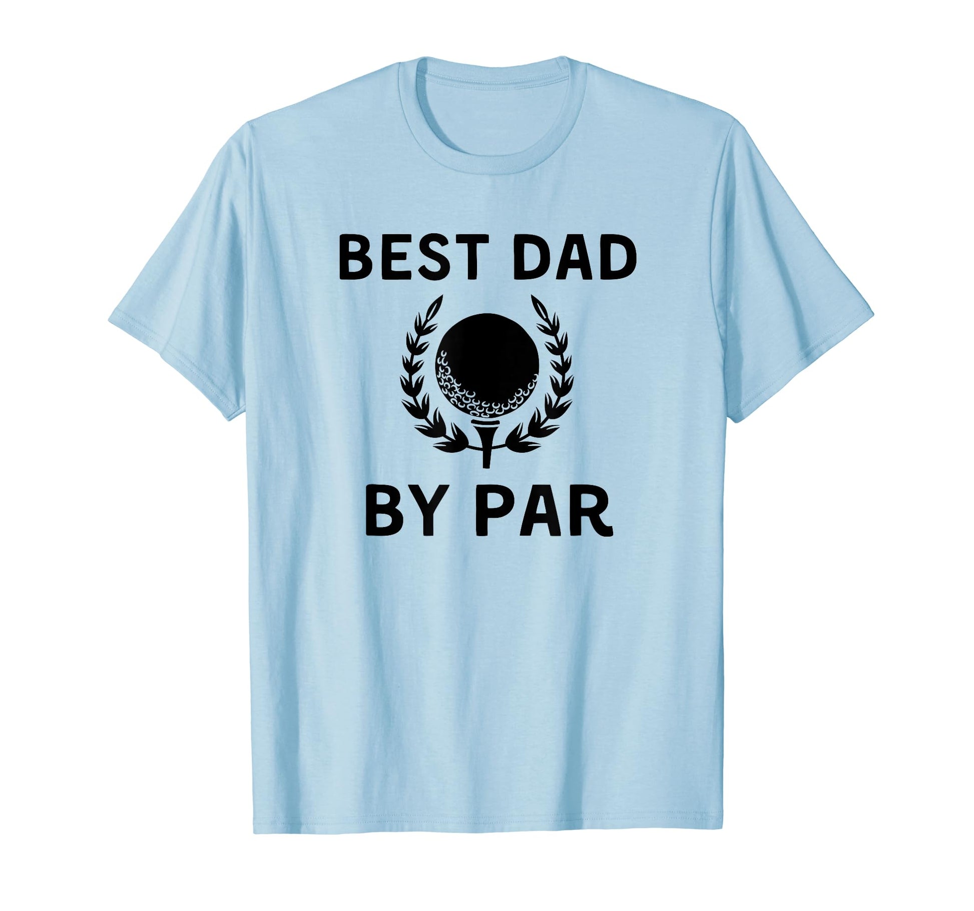 Golf Dad Funny Fathers Day Gift Dad T-Shirt - Novelty Apparel Men Women - T-Shirt, Sweatshirt, Hoodie