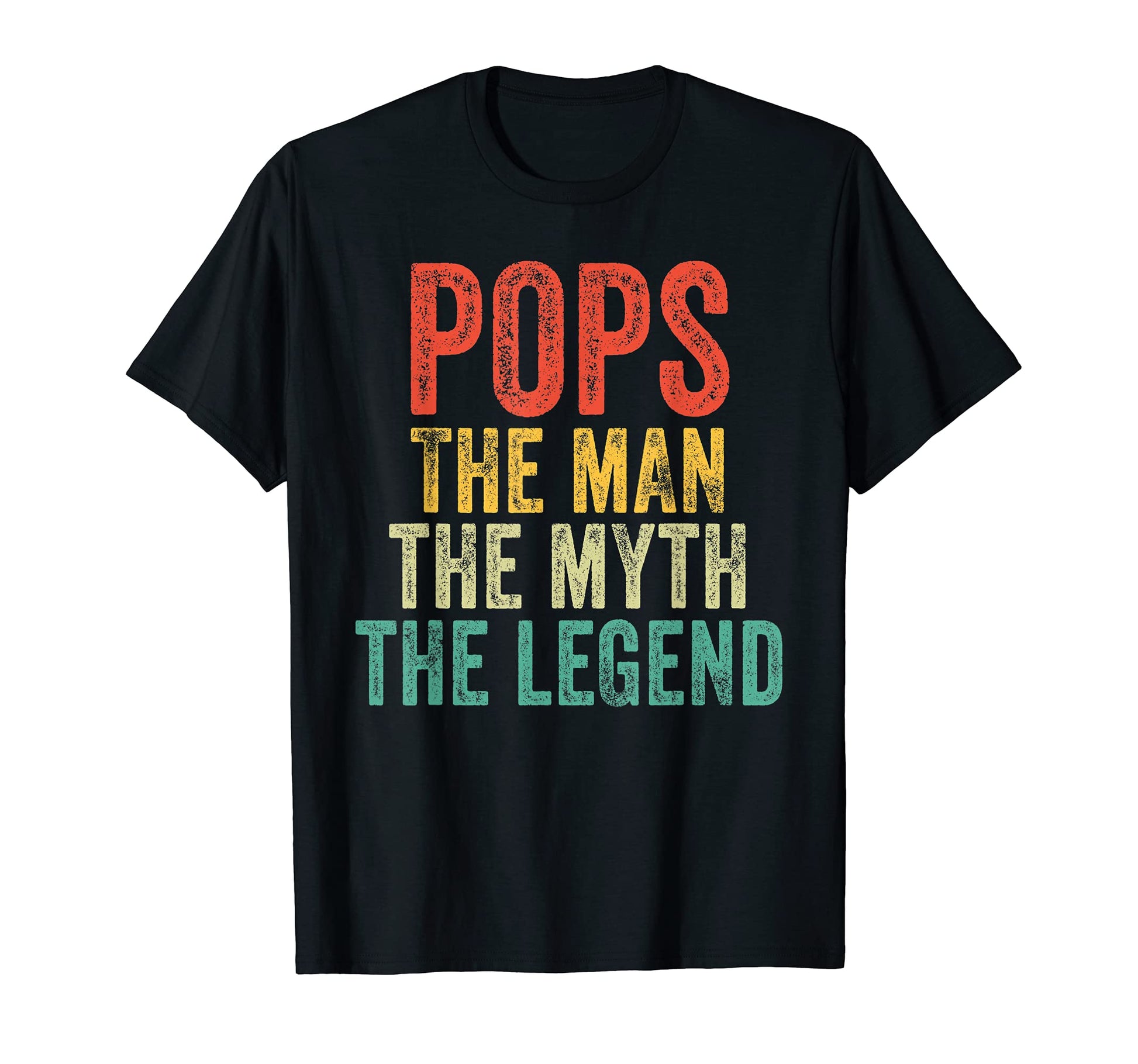 Pops Myth Legend Dad Father T-Shirt - Novelty Apparel for Adults - T-Shirt, Sweatshirt, Hoodie