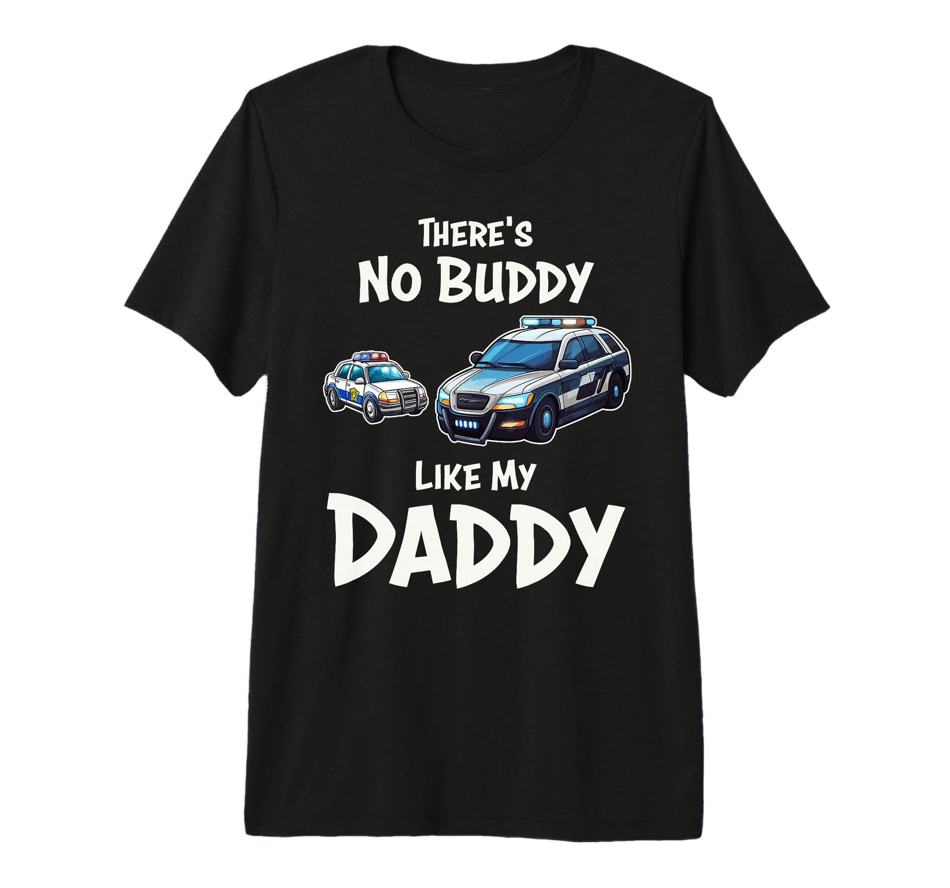 Funny Daddy Dad Father Police Cop T-Shirt - Fun Novelty Design Men Women - T-Shirt, Sweatshirt, Hoodie