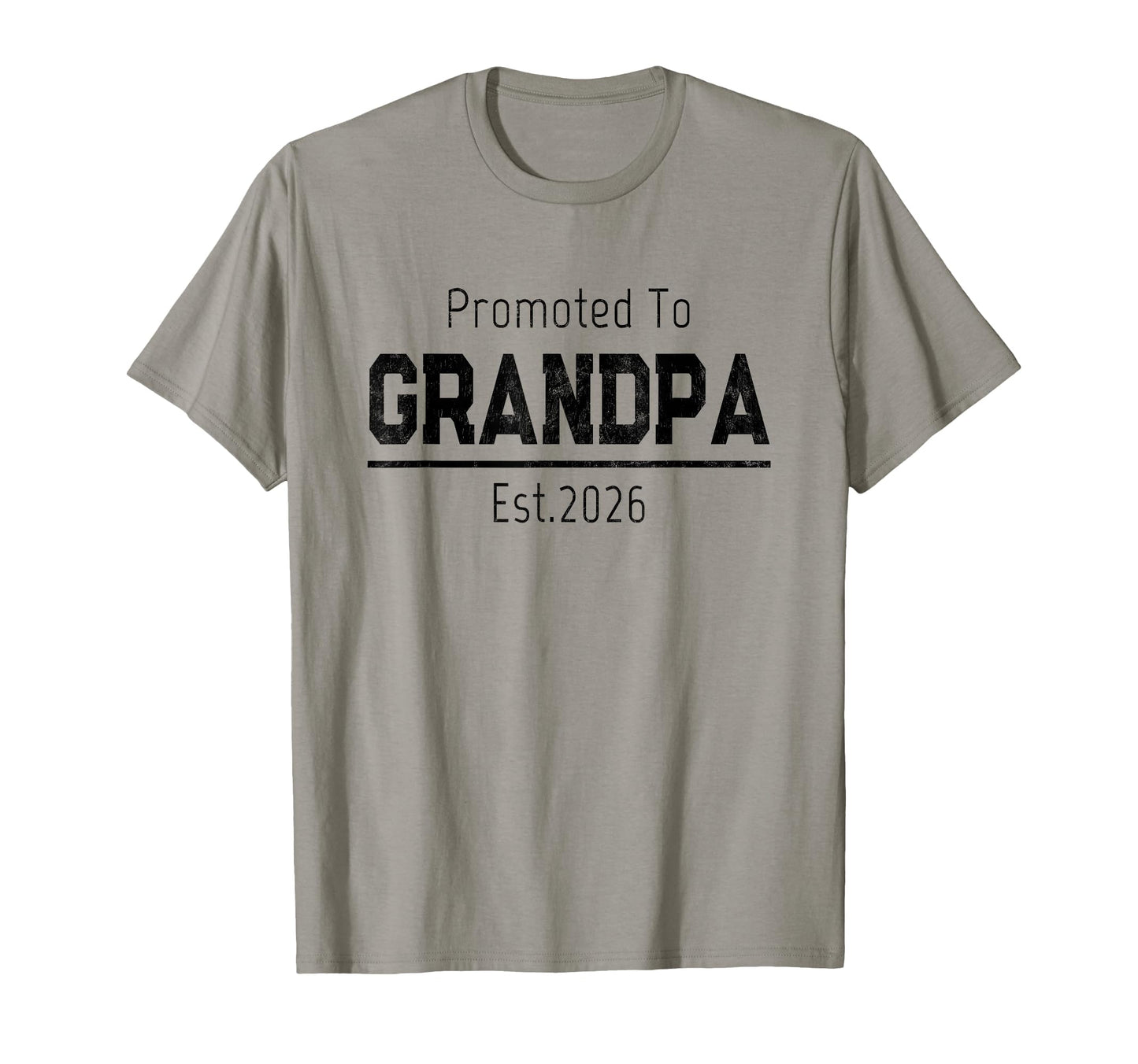 Promoted To Grandpa 2026 Announcement T-Shirt - Unique Graphic Men Women - T-Shirt, Sweatshirt, Hoodie