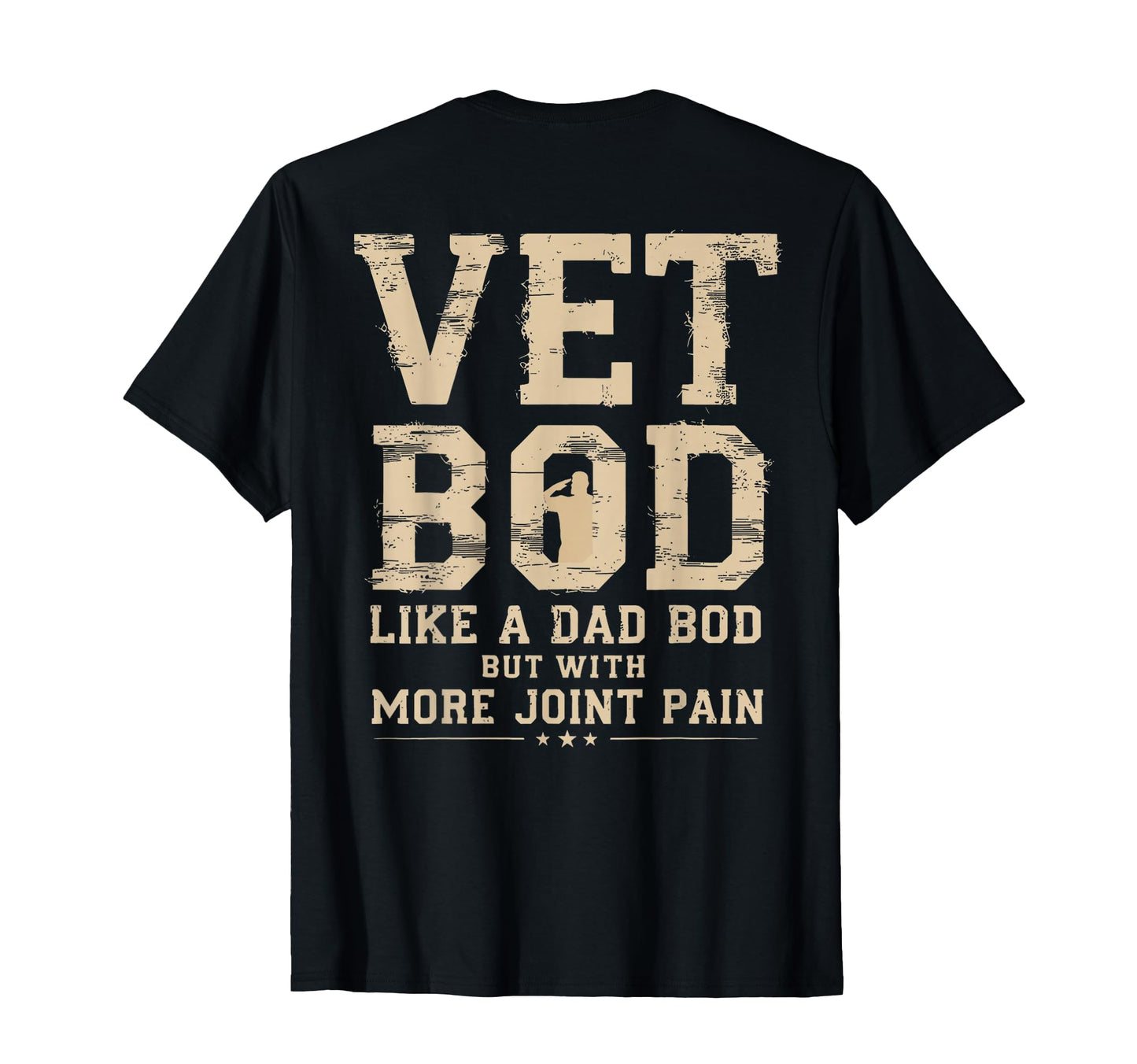 Vet Bod Like Dad Bob But More Join Pain T-Shirt - Trendy Graphic Unisex - T-Shirt, Sweatshirt, Hoodie