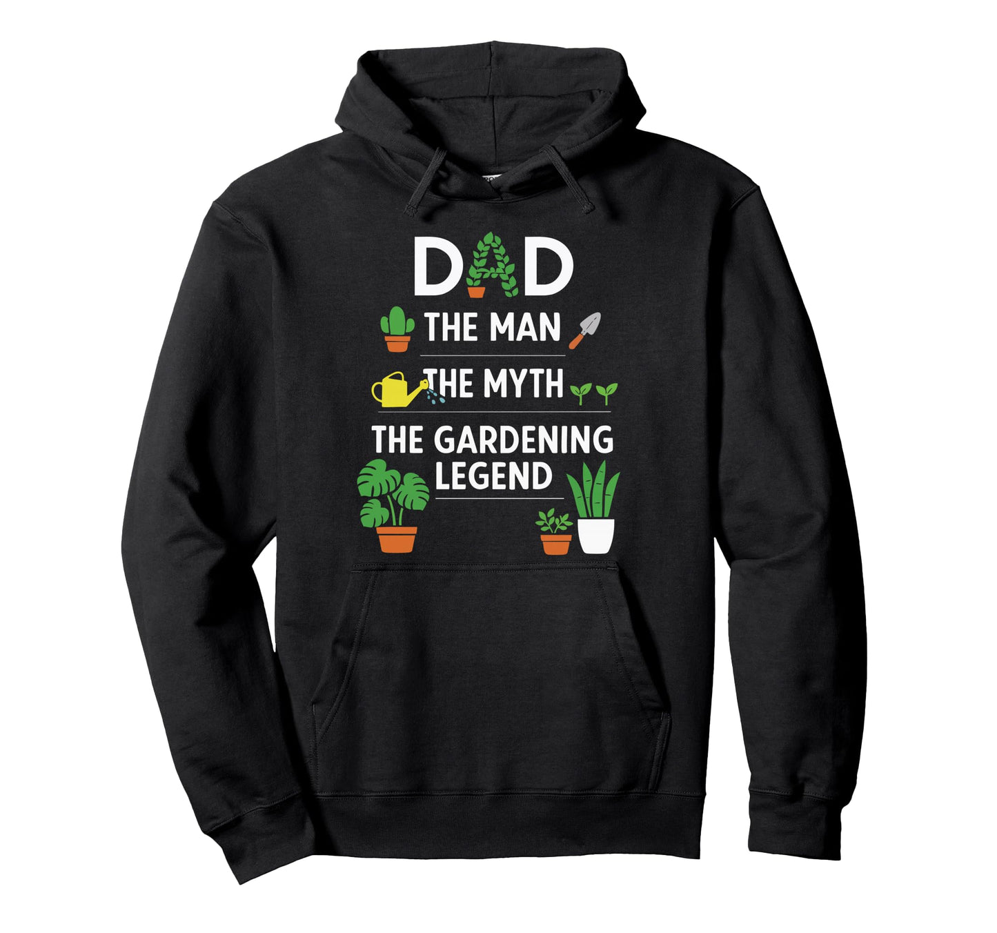 Plant Lover Gardening Dad Dad Myth Gardening Hoodie - Trendy Graphic Unisex - T-Shirt, Sweatshirt, Hoodie