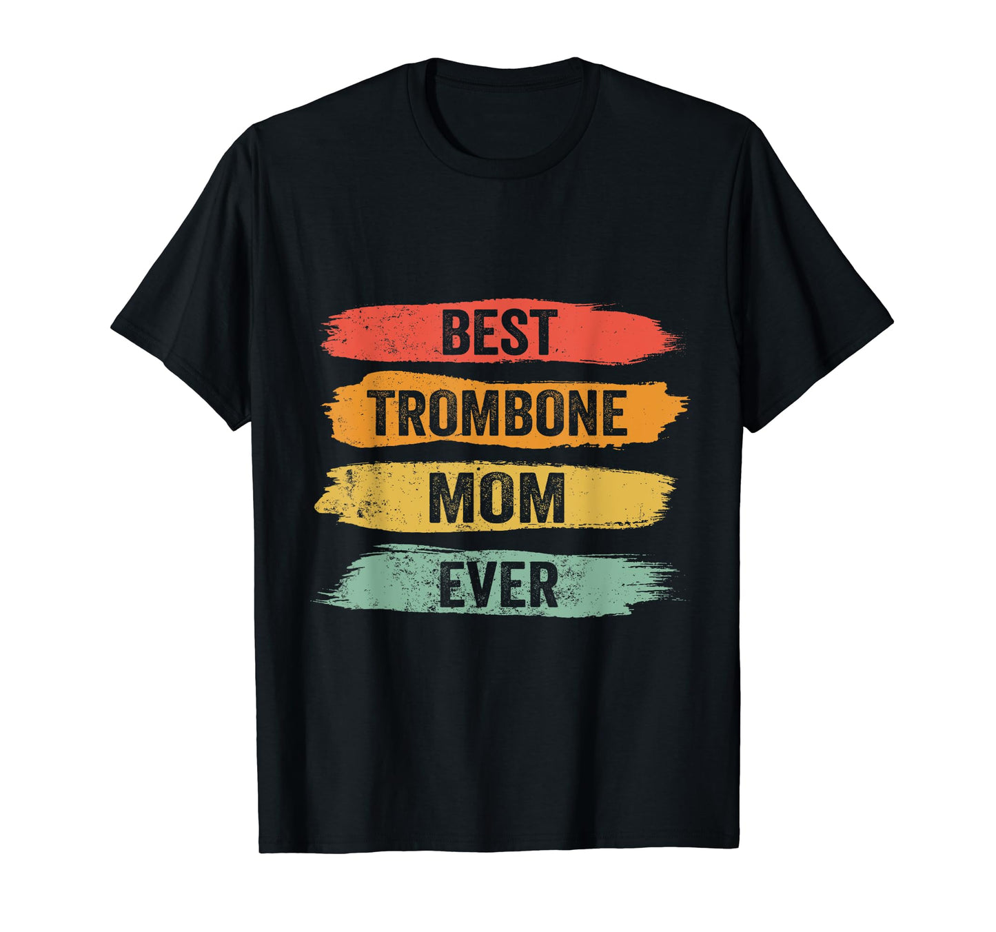 Best Trombone Dad Ever Mothers Day Lovers T-Shirt - Streetwear Style Unisex - T-Shirt, Sweatshirt, Hoodie