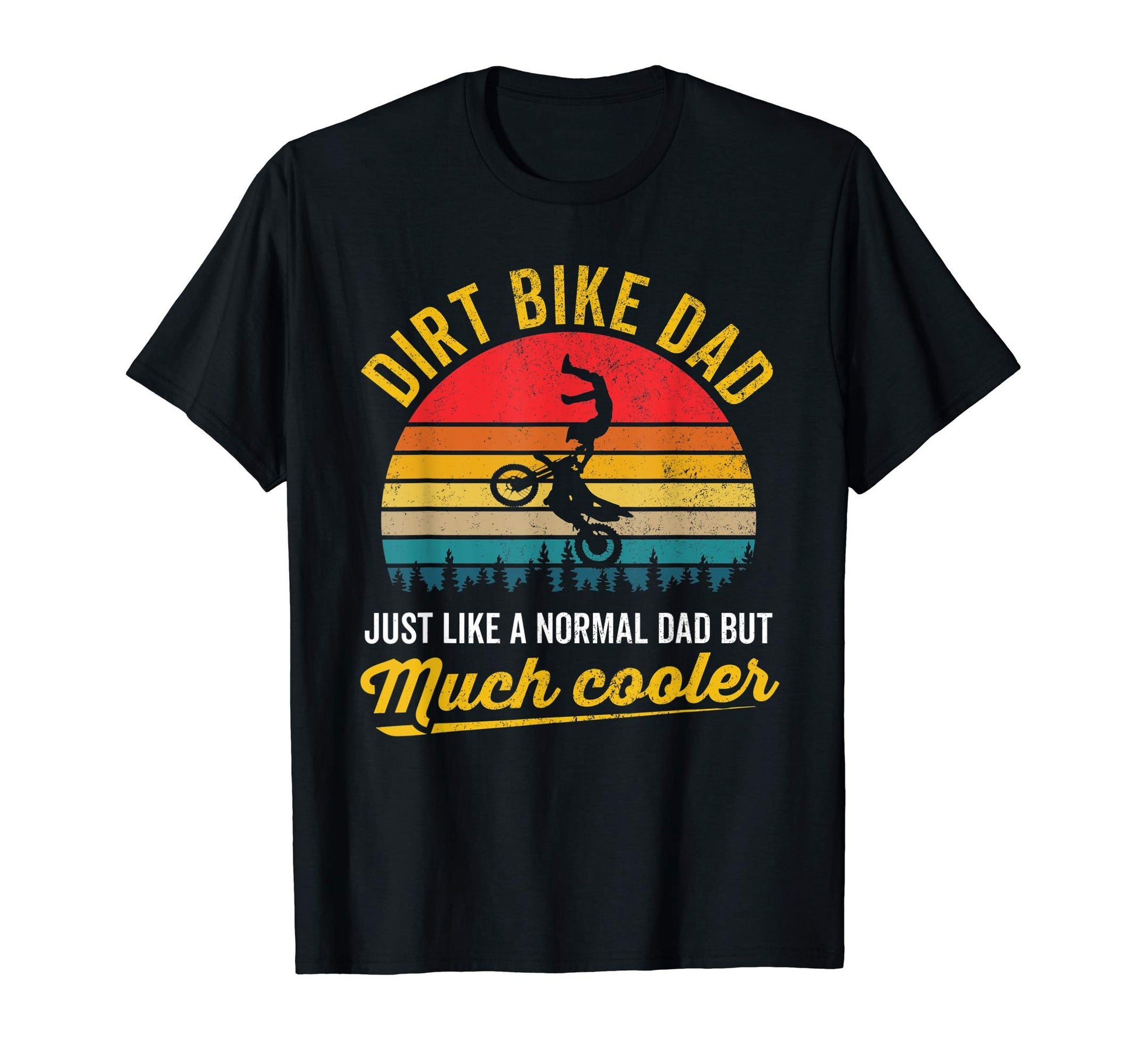 Dirt Bike Dad Father Rider Biker T-Shirt - Streetwear Style Unisex - T-Shirt, Sweatshirt, Hoodie
