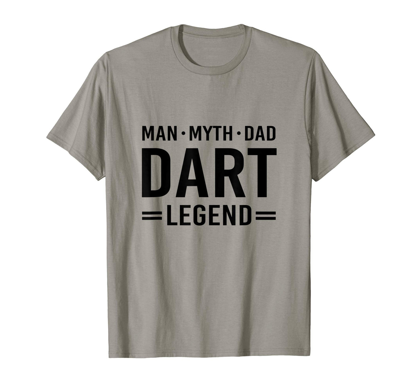Myth Legend Dad Dart T-Shirt - Trendy Graphic for Adults - T-Shirt, Sweatshirt, Hoodie