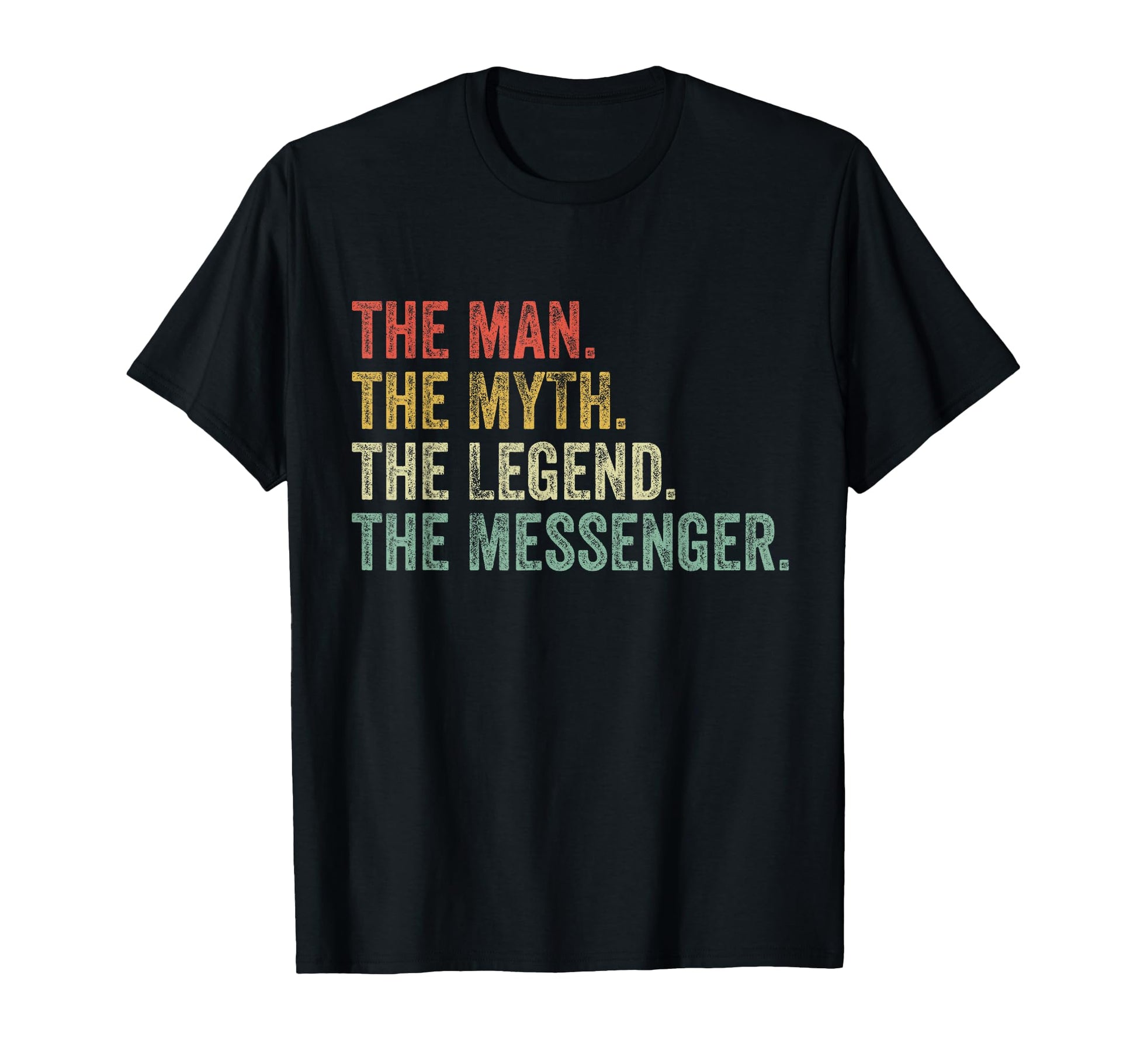 Myth Legend Messenger Dad Funny T-Shirt - Minimalist Print for Adults - T-Shirt, Sweatshirt, Hoodie