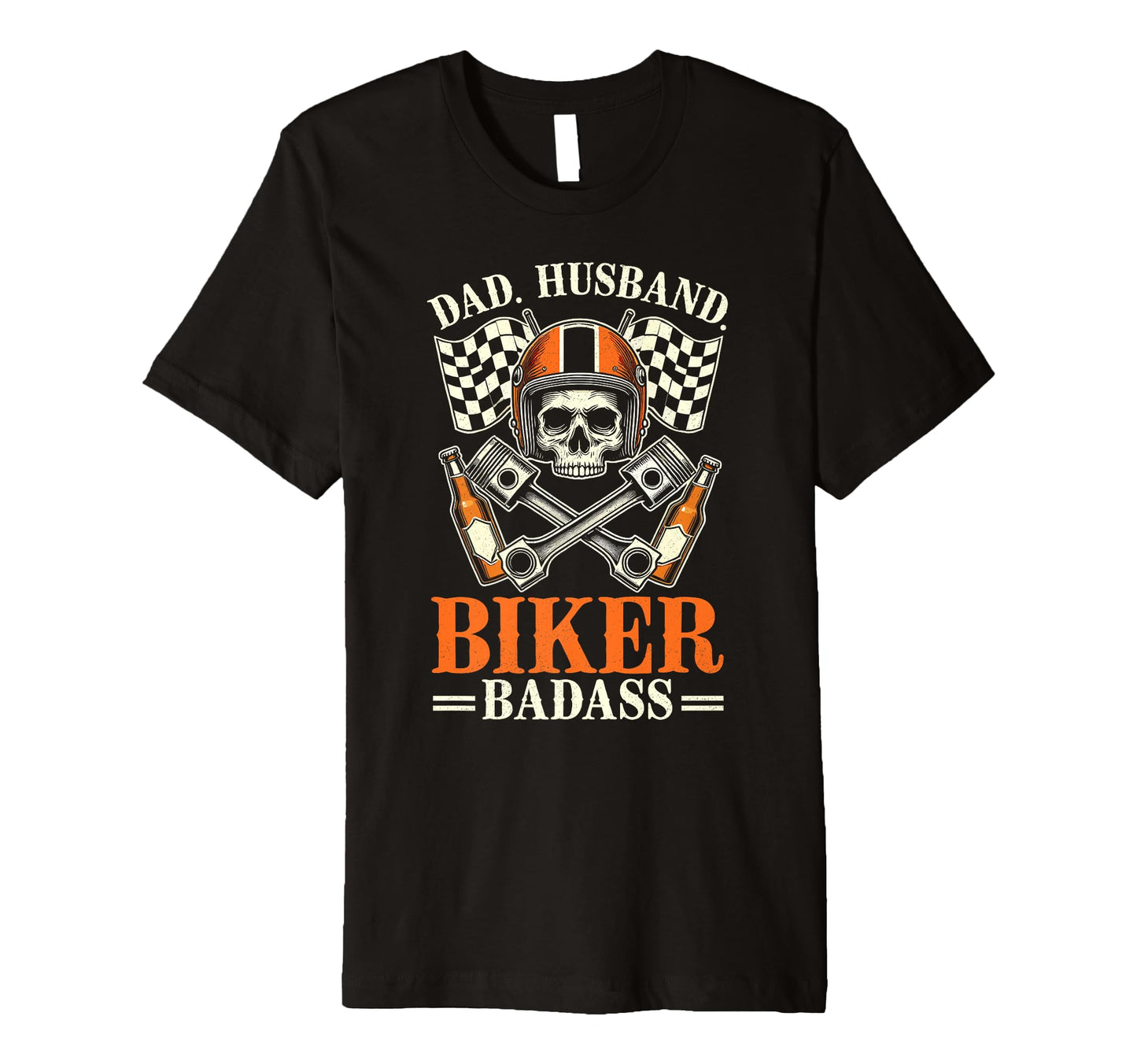 Dad Husband Biker Badass Motorcycle Lover T-Shirt - Unique Graphic Unisex - T-Shirt, Sweatshirt, Hoodie