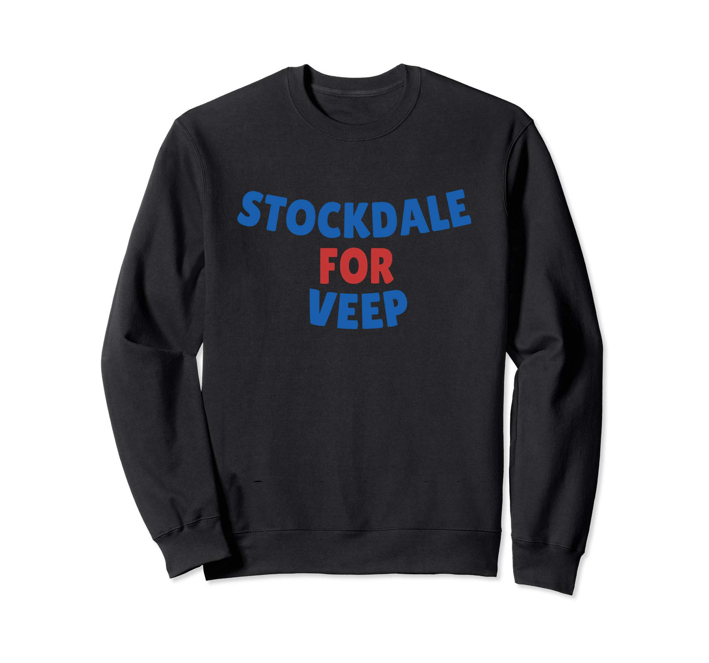 Stockdale Veep 1988 Political Sweatshirt - Graphic Print Men Women - T-Shirt, Sweatshirt, Hoodie