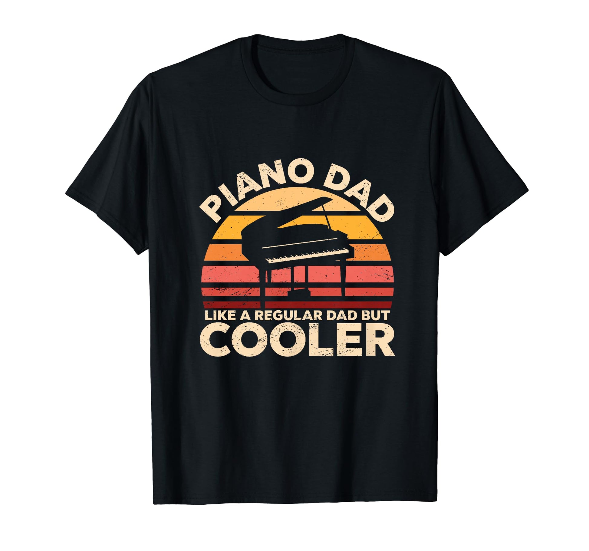 Piano Dad Like Regular Dad But Cooler T-Shirt - Graphic Print for Adults - T-Shirt, Sweatshirt, Hoodie