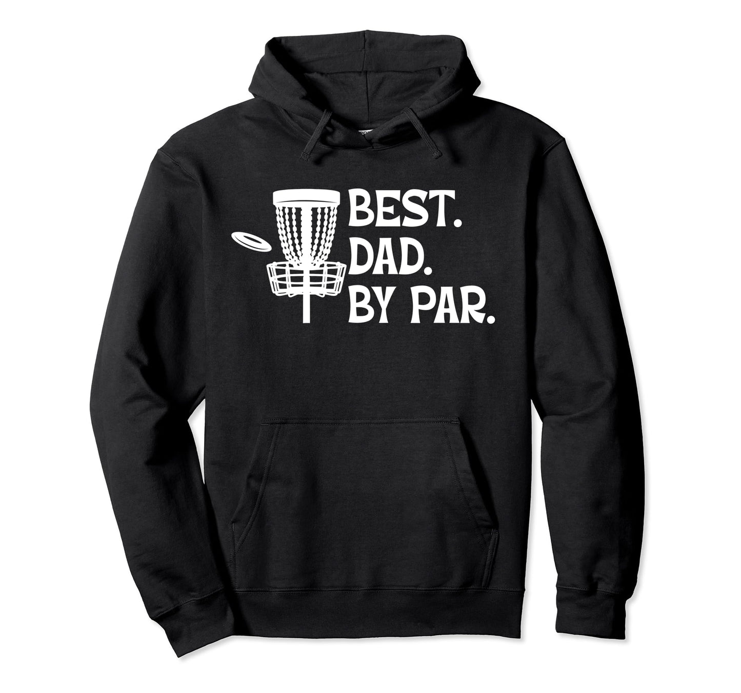 Best Dad Par Disc Golf Hoodie - Minimalist Print Unisex - T-Shirt, Sweatshirt, Hoodie