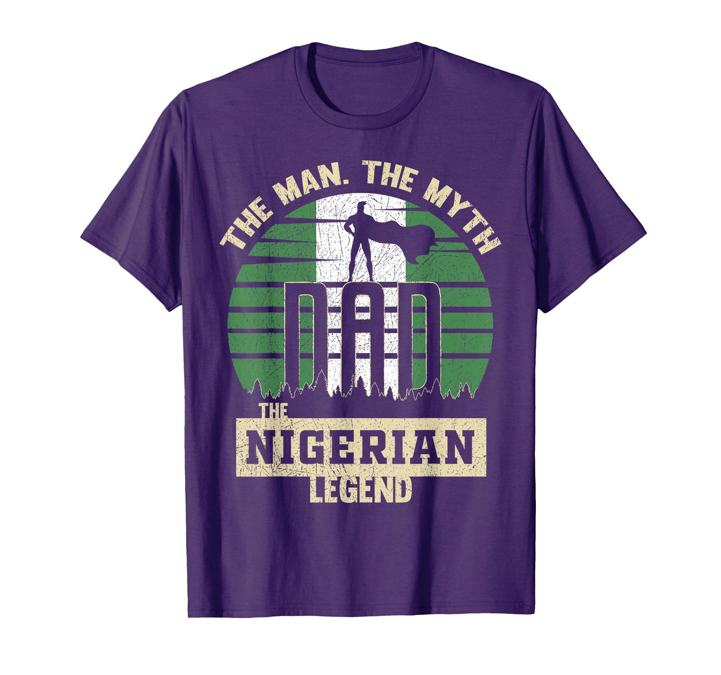 Myth Nigerian Legend Dad T-Shirt - Unique Graphic Men Women - T-Shirt, Sweatshirt, Hoodie