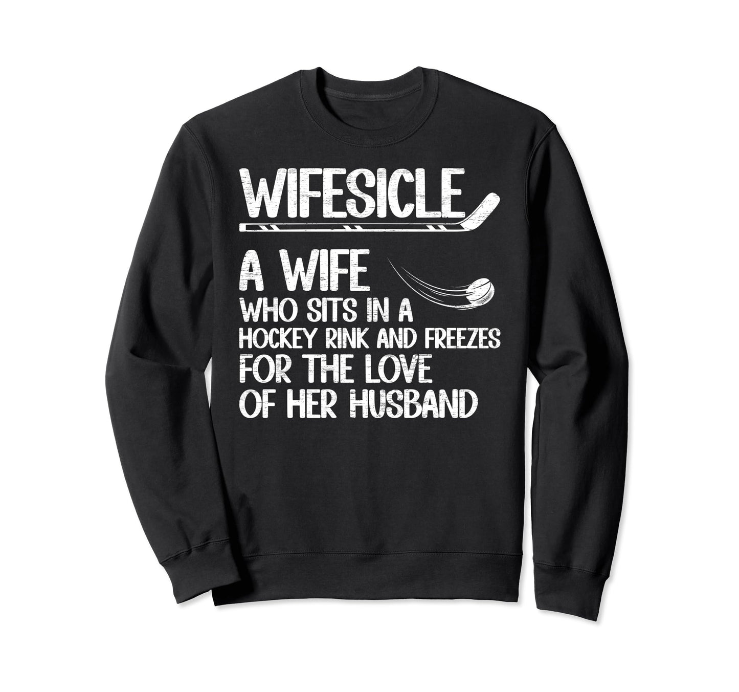 Wifesicle Definition Hockey Wife Sweatshirt - Minimalist Print Men Women - T-Shirt, Sweatshirt, Hoodie
