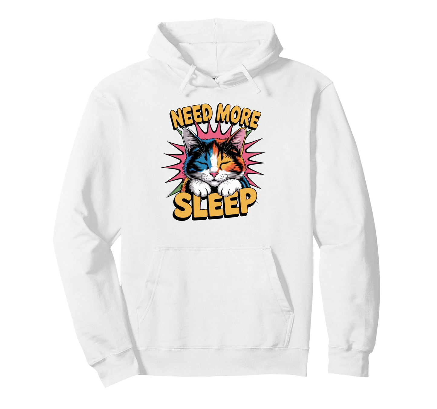 Pop Art Calico Cat Need More Sleep Funny Hoodie - Graphic Print for Adults - T-Shirt, Sweatshirt, Hoodie