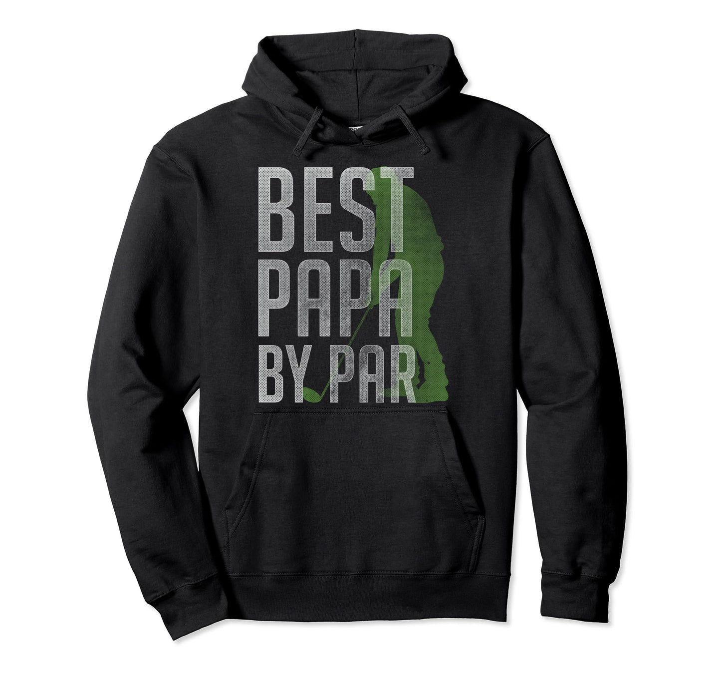 Best Papa Par Golf Lover Gift Fathers Hoodie - Unique Graphic for Adults - T-Shirt, Sweatshirt, Hoodie