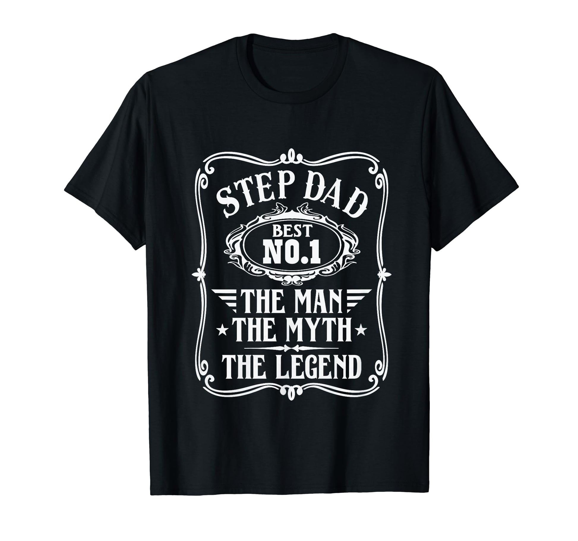 Step Dad Myth Legend Fathers Day T-Shirt - Novelty Apparel for Adults - T-Shirt, Sweatshirt, Hoodie