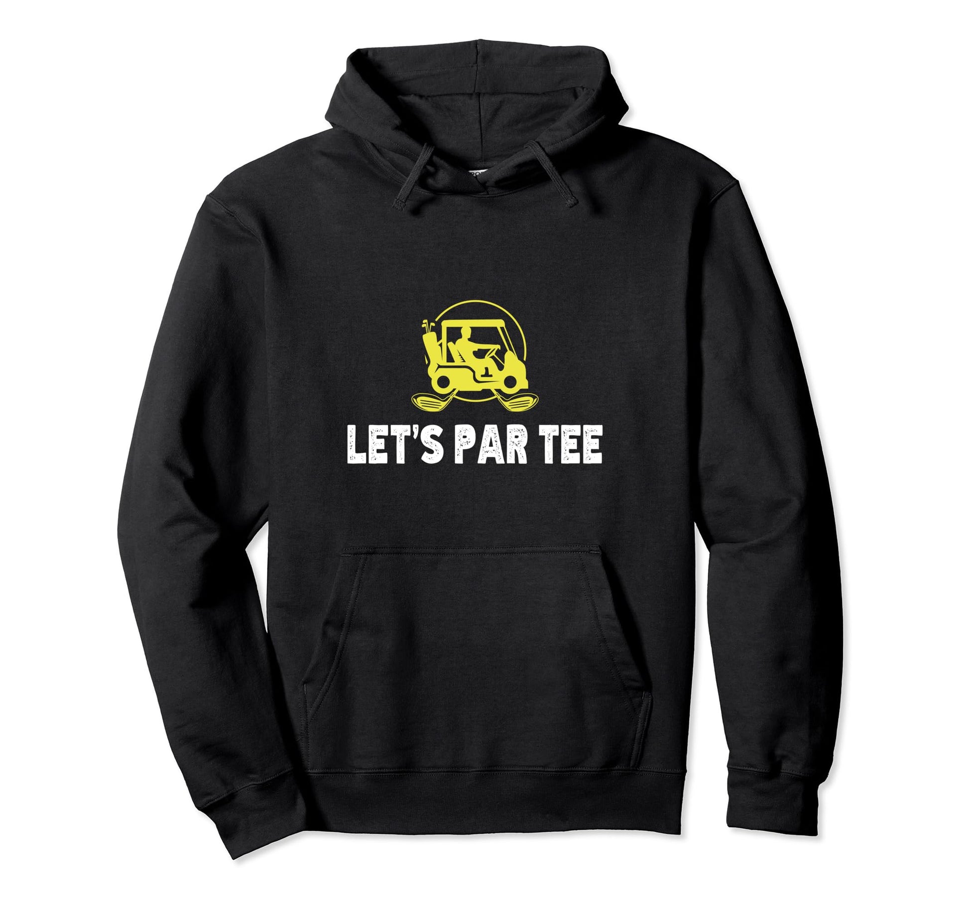 Lets Par Funny Golf Players Hoodie - Fun Novelty Design Unisex - T-Shirt, Sweatshirt, Hoodie