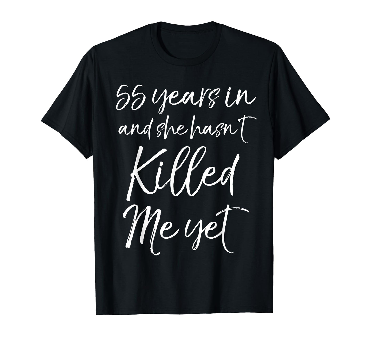55Th Anniversary 55 Years And She T-Shirt - Trendy Graphic for Adults - T-Shirt, Sweatshirt, Hoodie