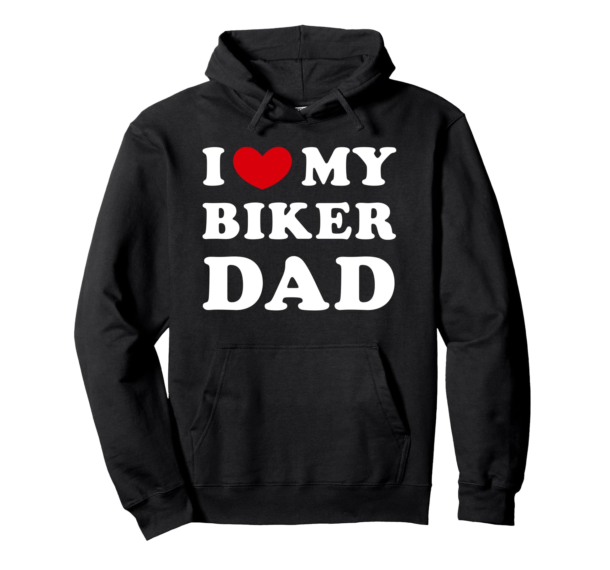 I Love My Biker Dad I Heart My Biker Hoodie - Minimalist Print Men Women - T-Shirt, Sweatshirt, Hoodie