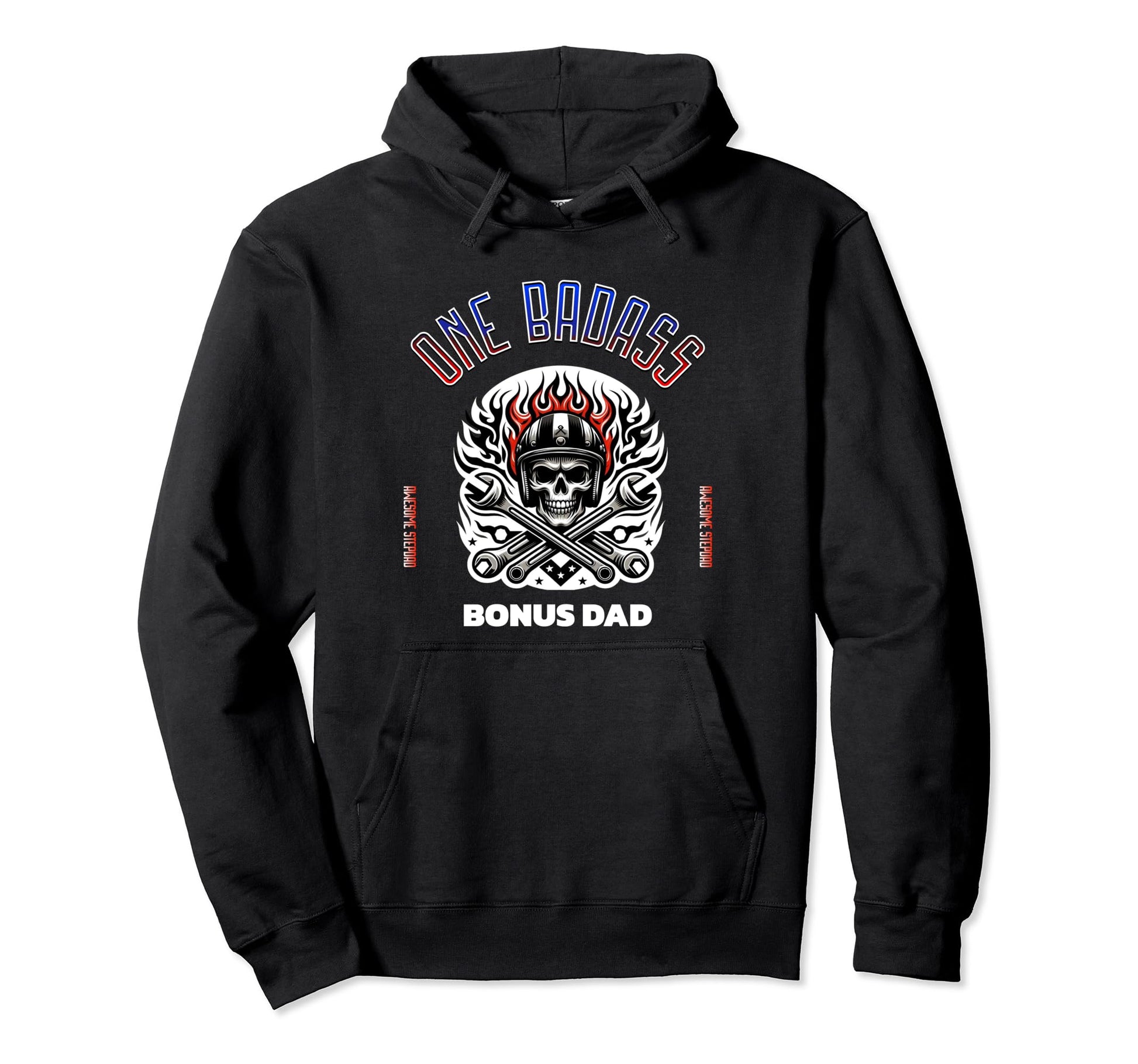 One Badass Bonus Dad Awesome Hoodie - Casual Everyday Wear Men Women - T-Shirt, Sweatshirt, Hoodie