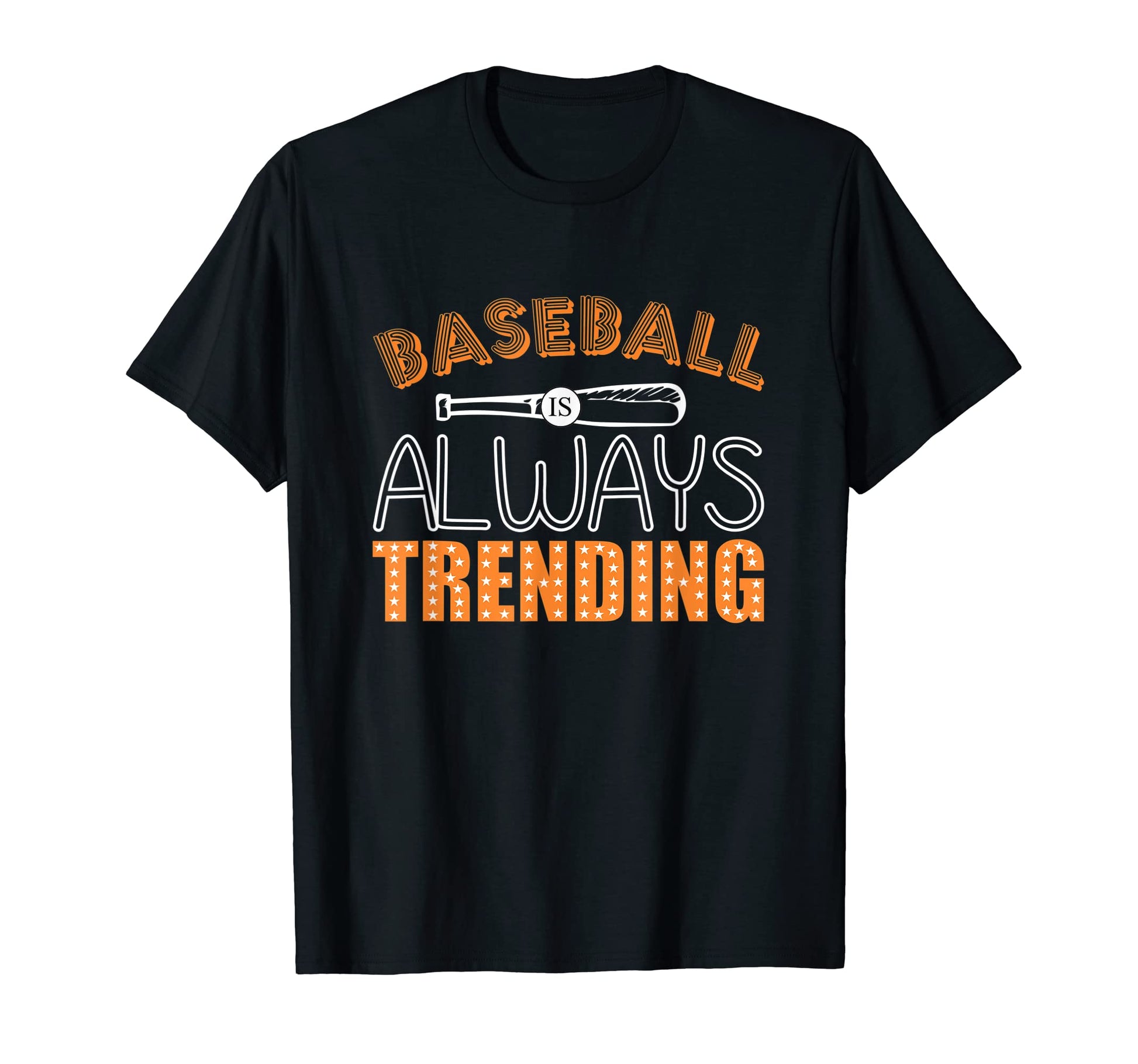 Baseball Is Always Trending Baseball T-Shirt - Graphic Print Men Women - T-Shirt, Sweatshirt, Hoodie