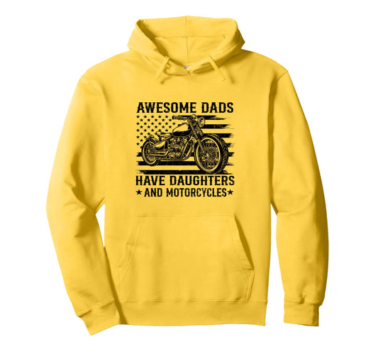 Awesome Dads Have Daughters And Hoodie - Fun Novelty Design Men Women - T-Shirt, Sweatshirt, Hoodie