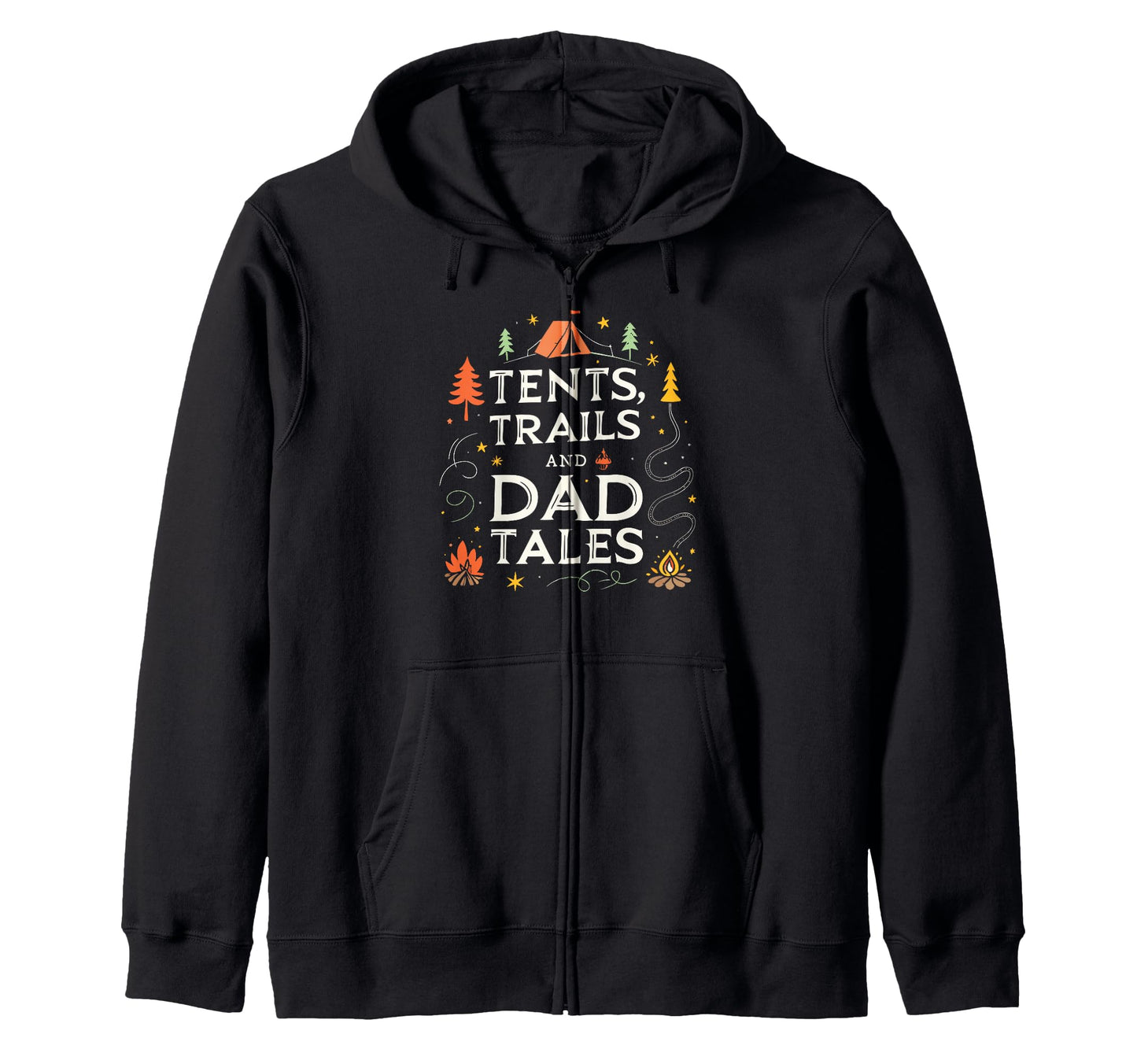 Tents Trails And Dad Tales Hiking Sweatshirt - Graphic Print Men Women - T-Shirt, Sweatshirt, Hoodie