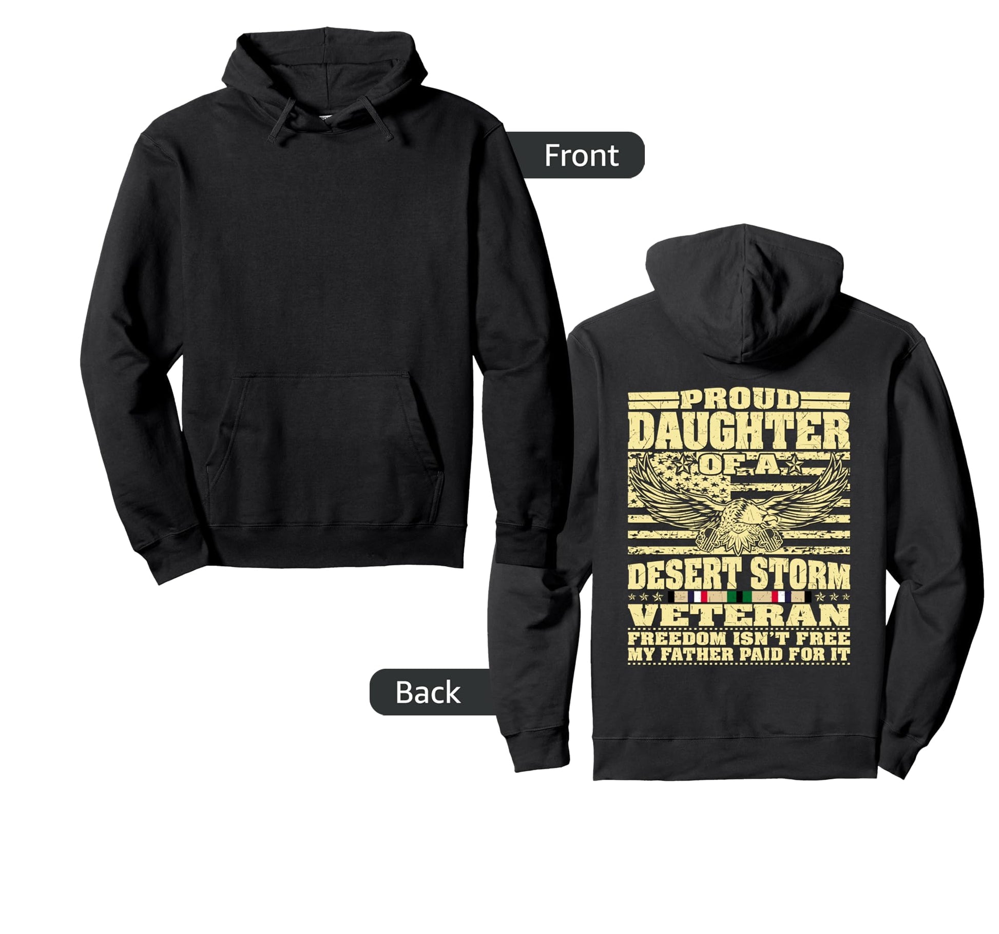 Proud Daughter Desert Storm Veteran Hoodie - Fun Novelty Design for Adults - T-Shirt, Sweatshirt, Hoodie
