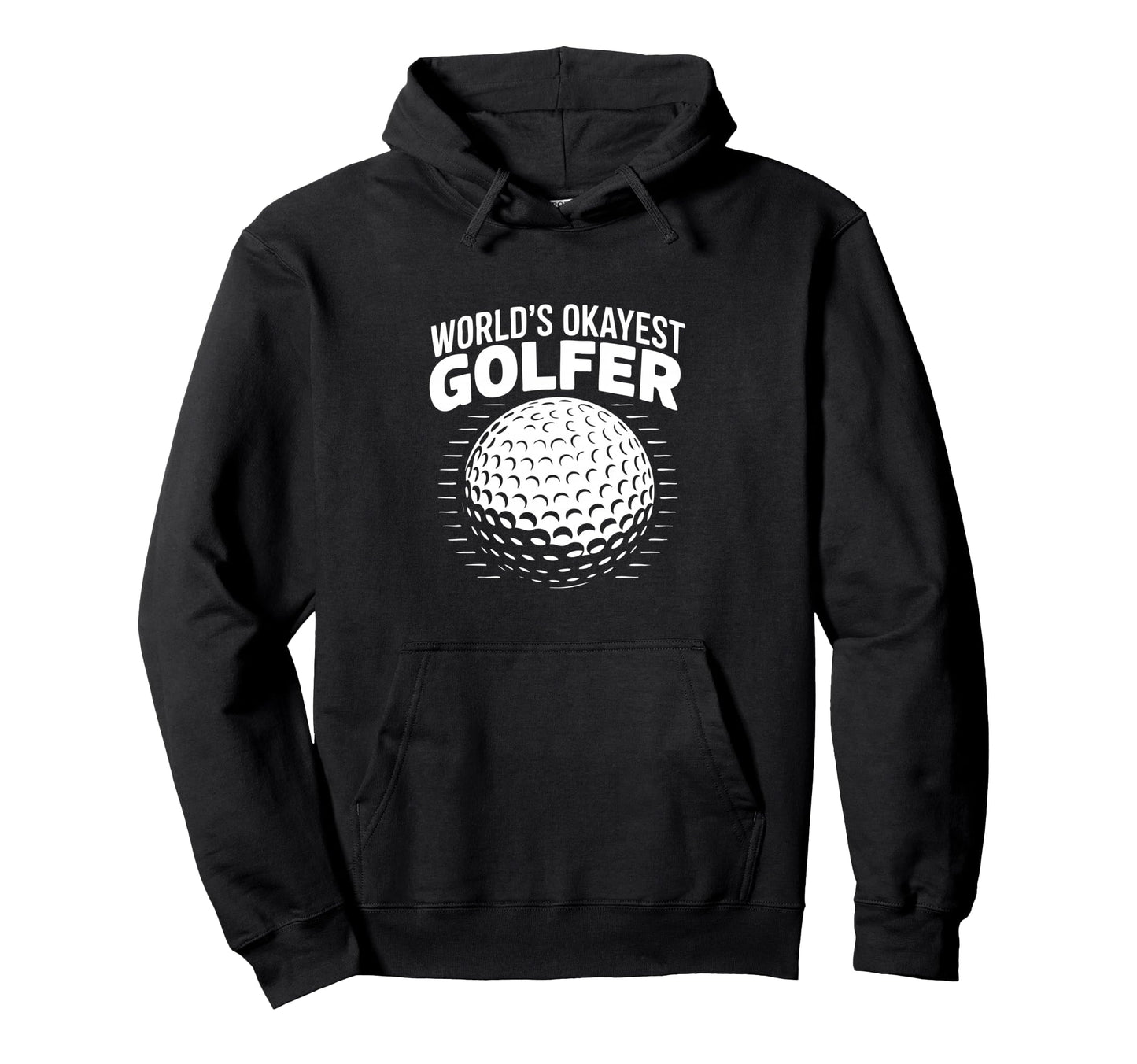 Worlds Okayest Golfer Funny Golf Ball Hoodie - Minimalist Print for Adults - T-Shirt, Sweatshirt, Hoodie