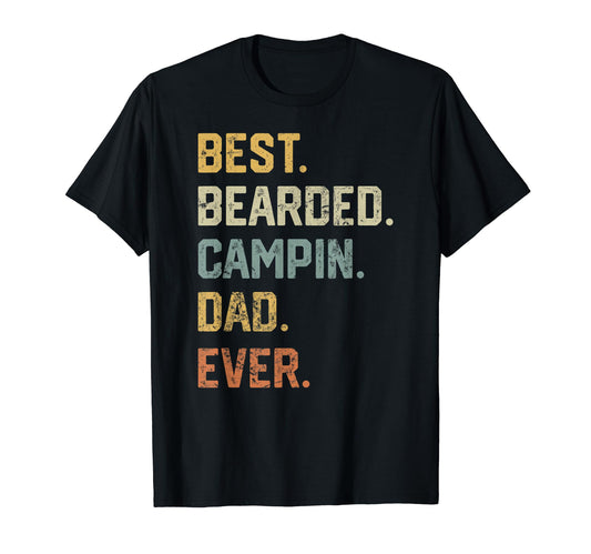 Best Bearded Campin Dad Ever Funny Outdoor T-Shirt - Graphic Print Unisex - T-Shirt, Sweatshirt, Hoodie