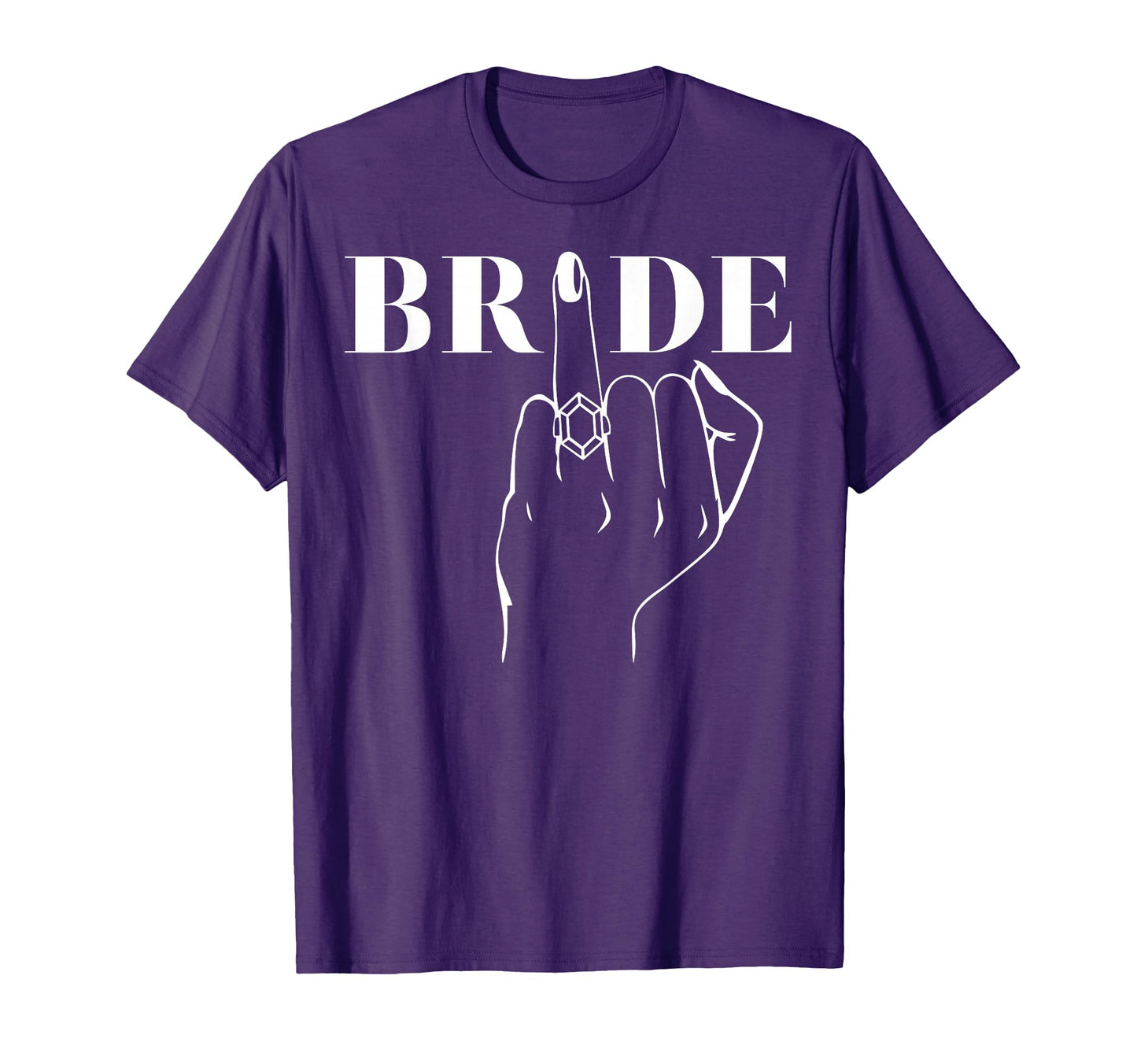Bride Ring Finger Wedding Bridal T-Shirt - Fun Novelty Design Unisex - T-Shirt, Sweatshirt, Hoodie