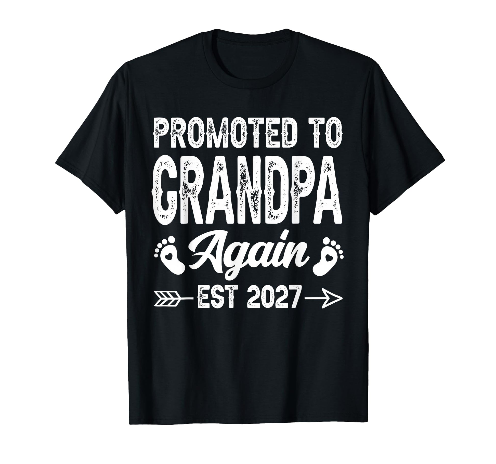 Promoted To Grandpa Again Est 2027 T-Shirt - Aesthetic Graphic Men Women - T-Shirt, Sweatshirt, Hoodie