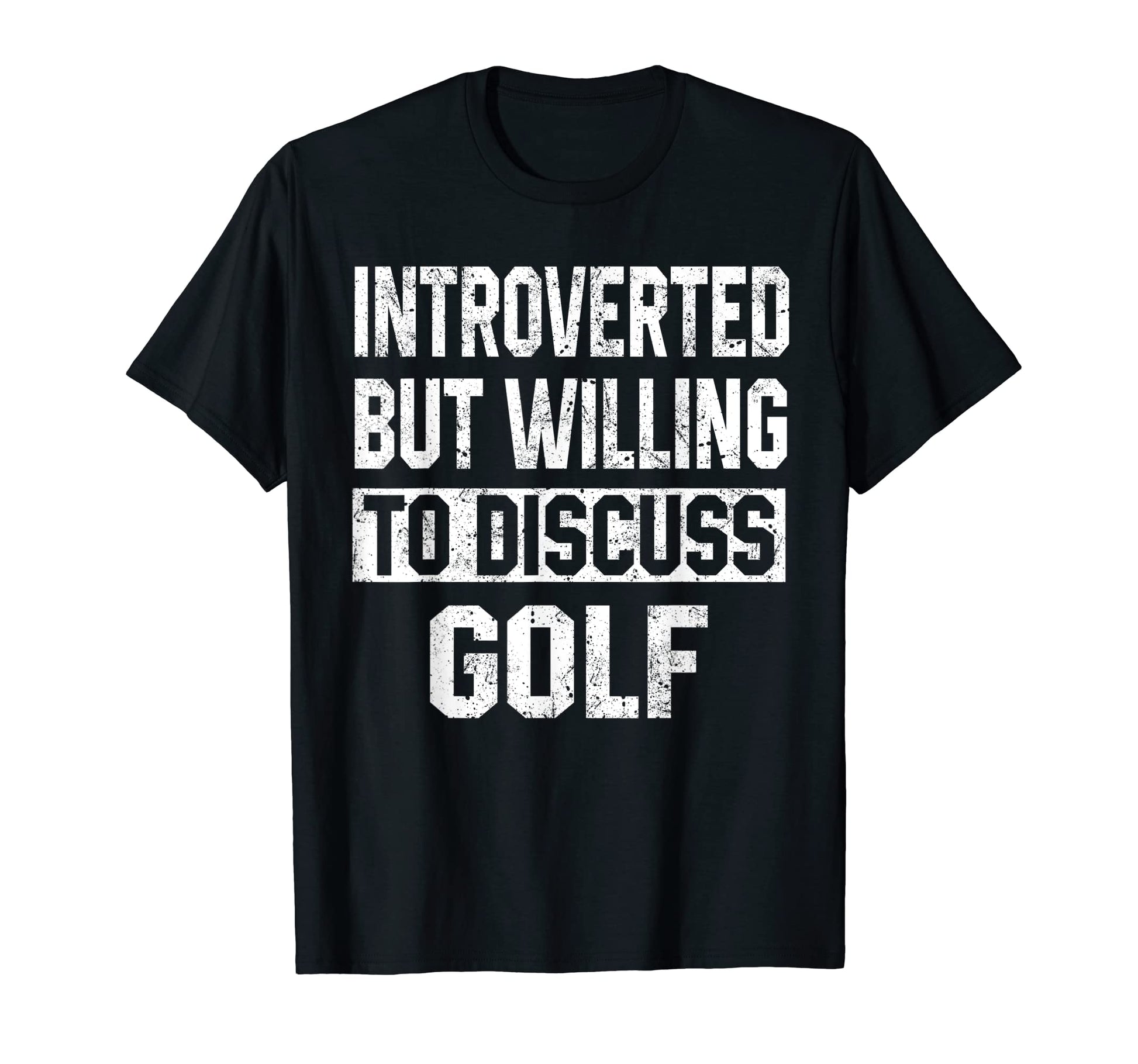 Introverted But Willing To Discuss Funny T-Shirt - Trendy Graphic Unisex - T-Shirt, Sweatshirt, Hoodie