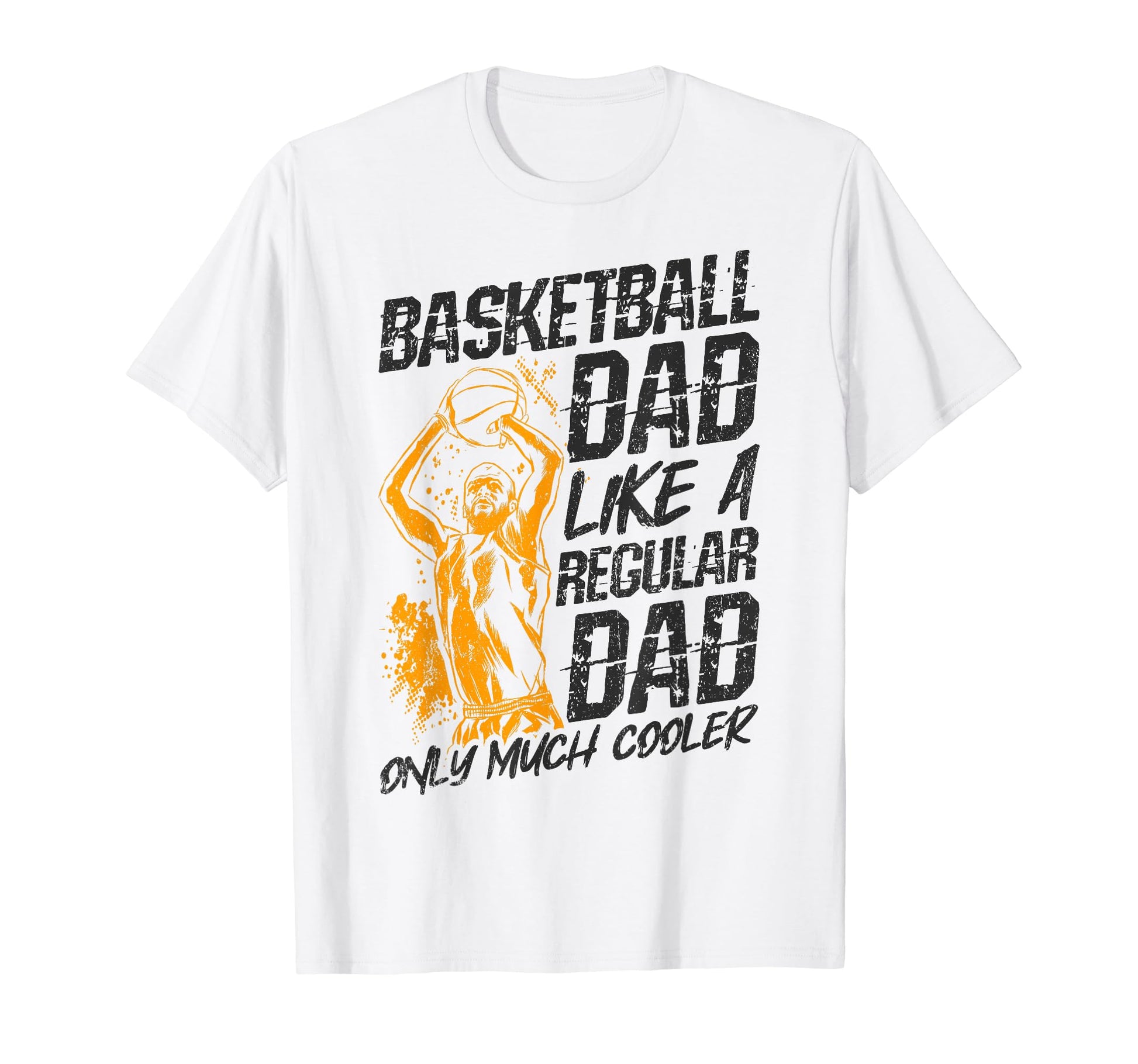Basketball Dad Baskeball Fathers Day T-Shirt - Custom Art Print Unisex - T-Shirt, Sweatshirt, Hoodie