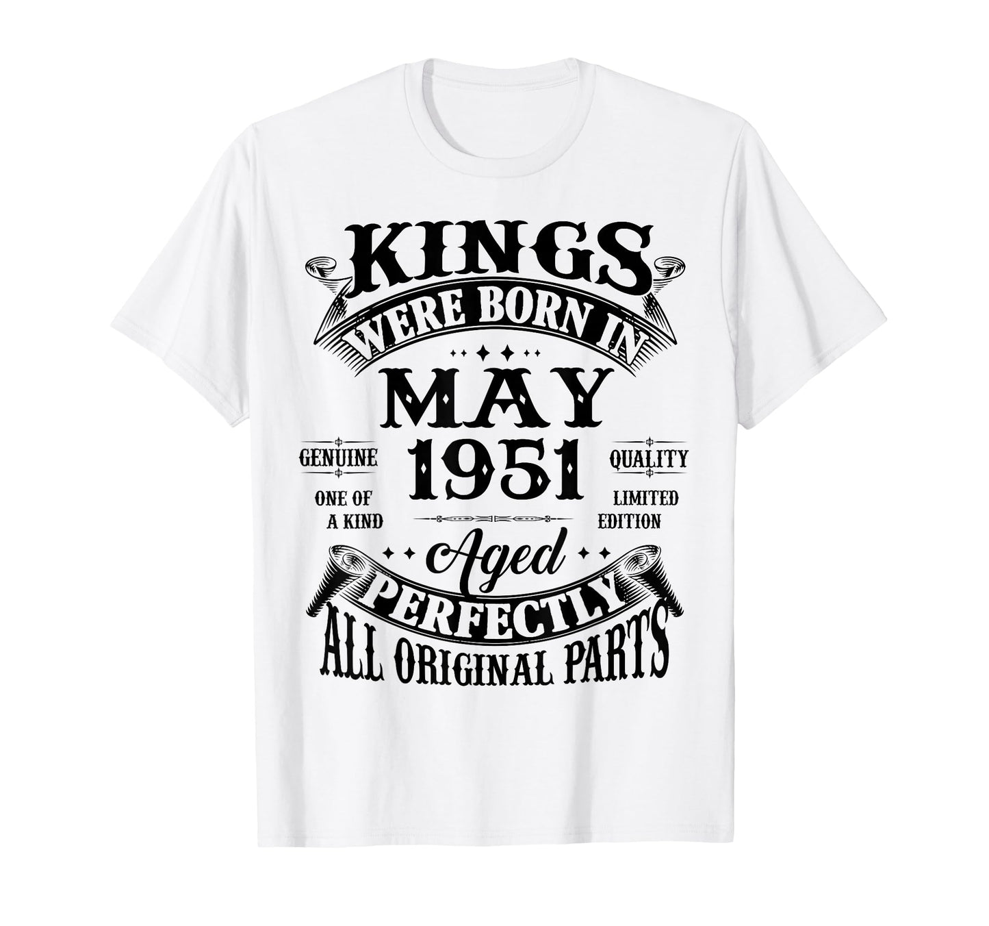 75Th Birthday Gift Kings Born May 1951 75 T-Shirt - Graphic Print Unisex - T-Shirt, Sweatshirt, Hoodie