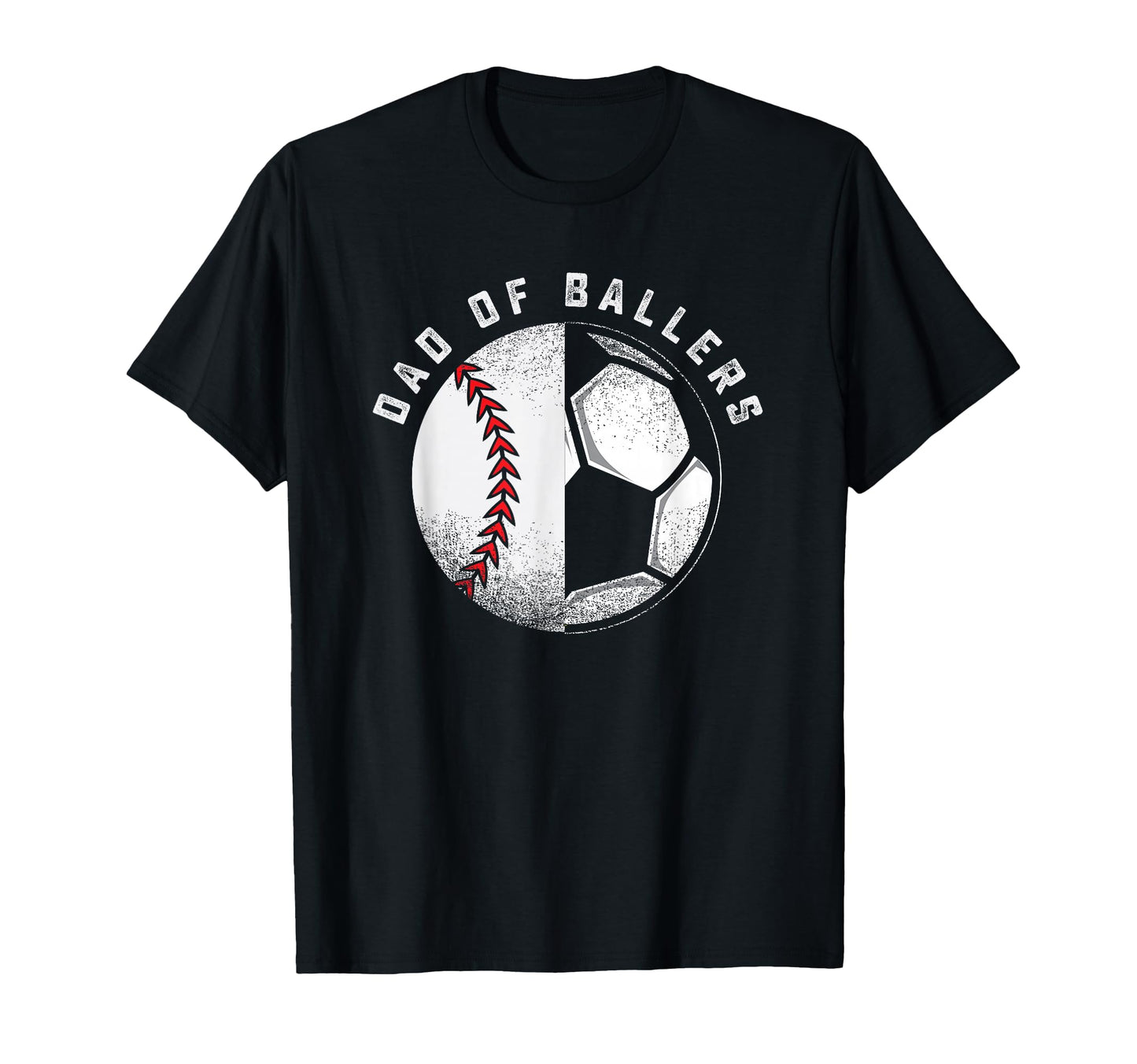 Dad Ballers Father Son Soccer T-Shirt - Fun Novelty Design Men Women - T-Shirt, Sweatshirt, Hoodie