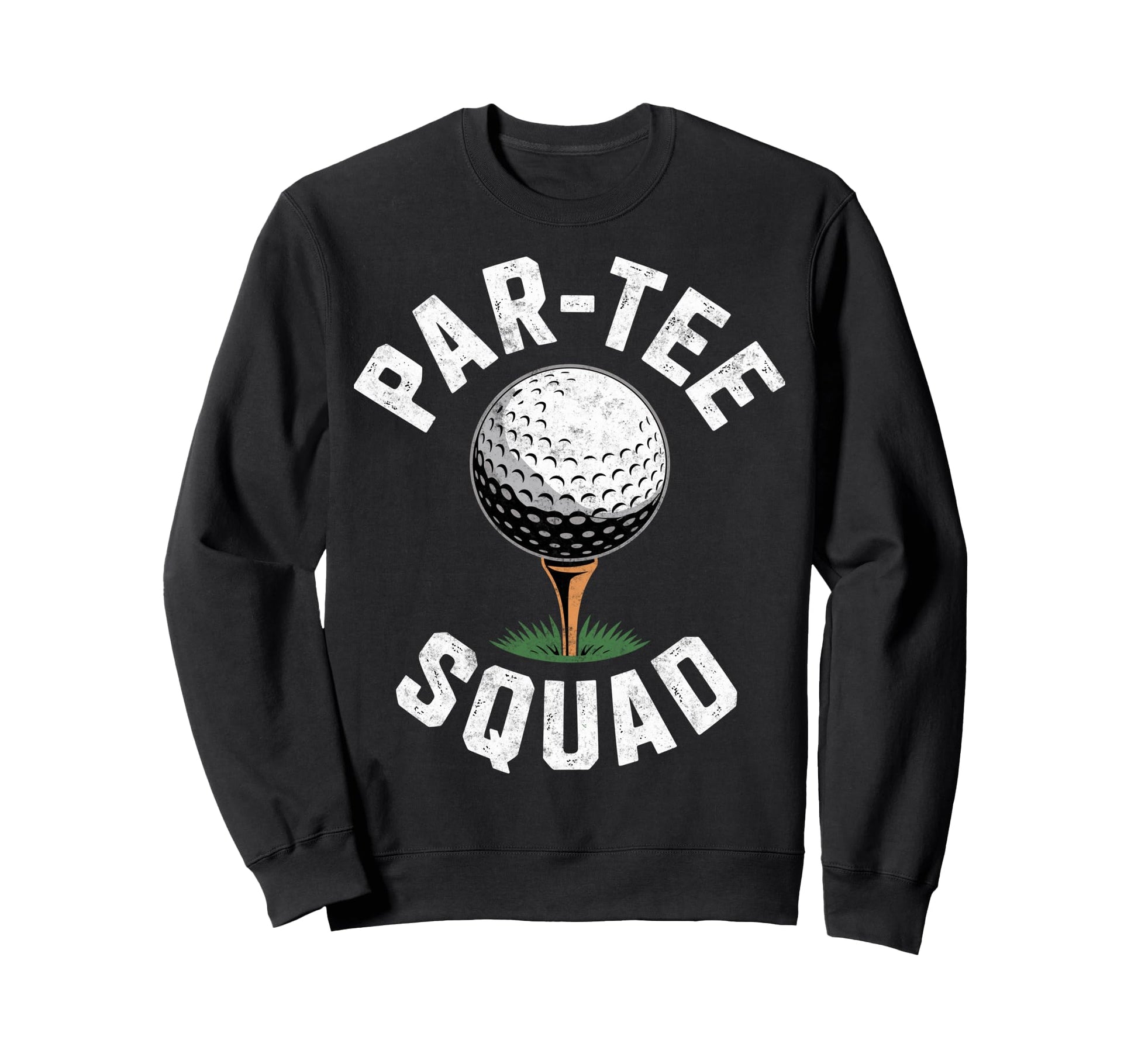 Golf Player Par Squad Golfing Golfer Sweatshirt - Trendy Graphic Unisex - T-Shirt, Sweatshirt, Hoodie