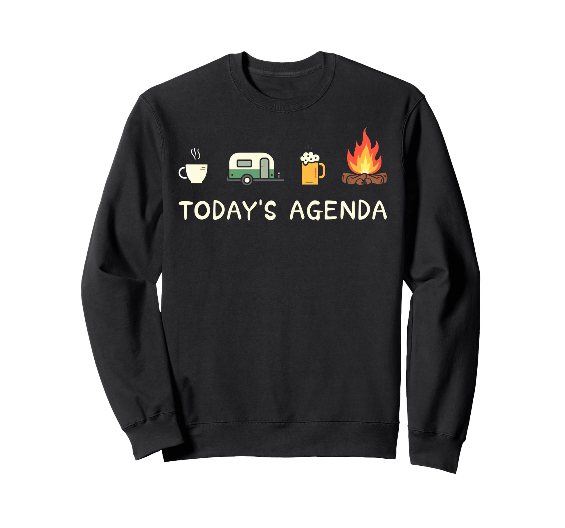 Todays Agenda Coffee Campfire Sweatshirt - Custom Art Print for Adults - T-Shirt, Sweatshirt, Hoodie