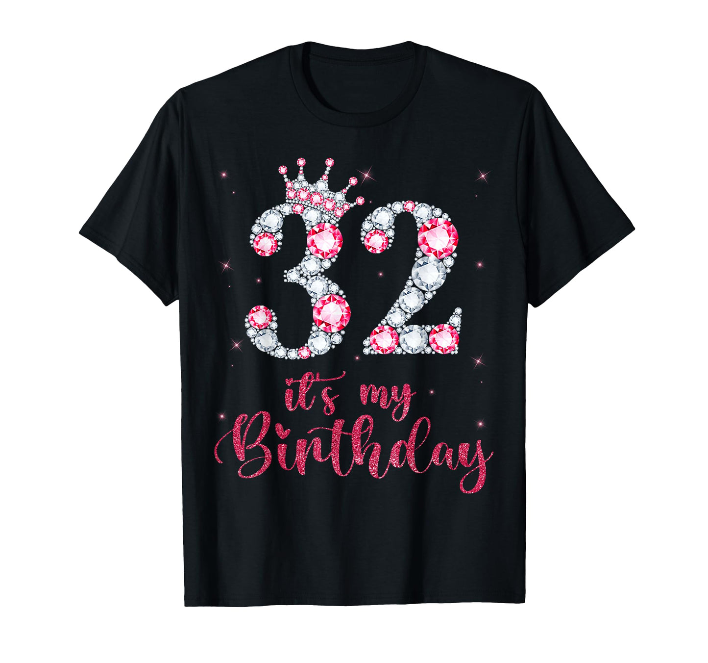 32 Its My Birthday 32 Years Old 32Nd T-Shirt - Streetwear Style for Adults - T-Shirt, Sweatshirt, Hoodie
