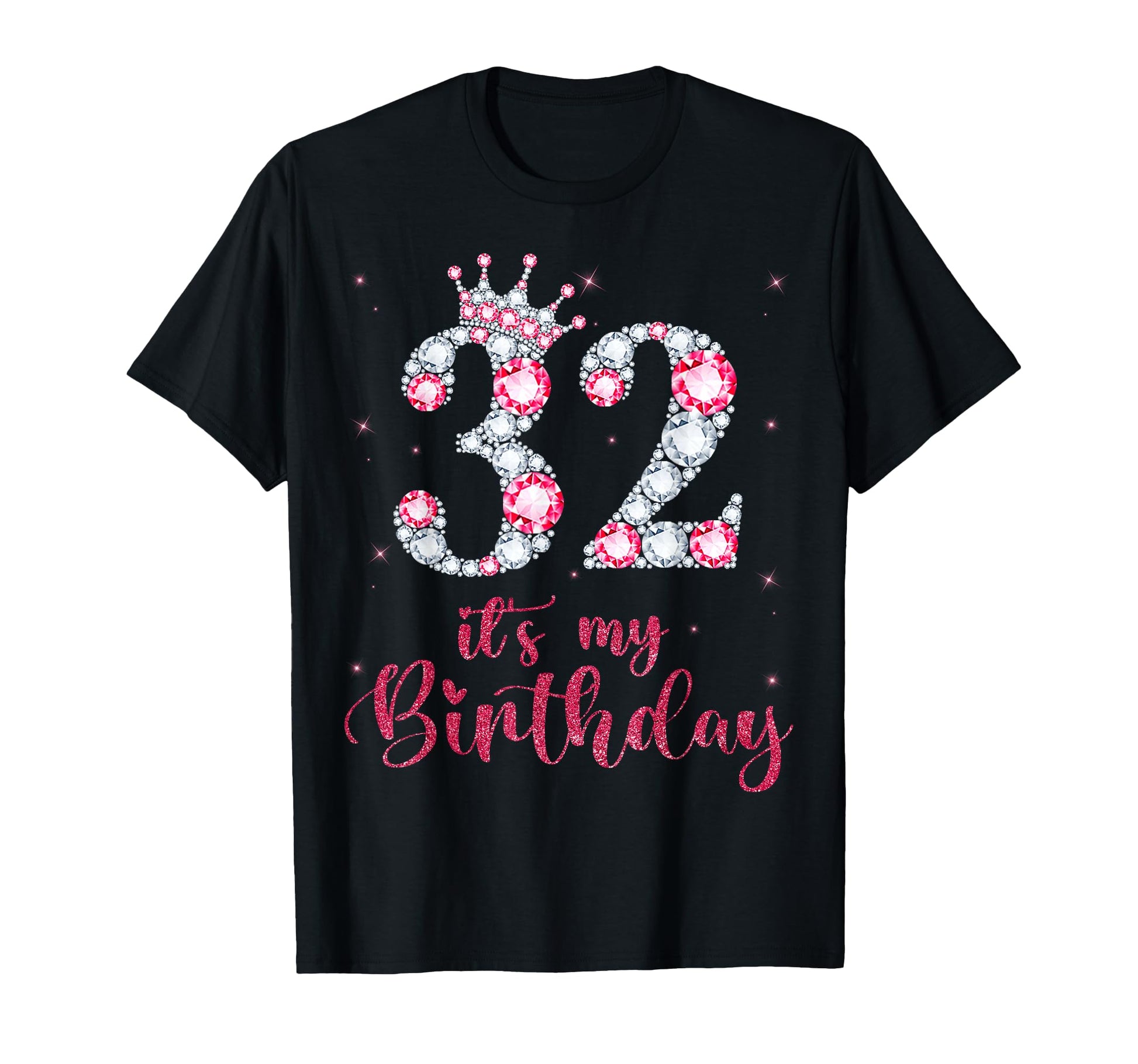 32 Its My Birthday 32 Years Old 32Nd T-Shirt - Streetwear Style for Adults - T-Shirt, Sweatshirt, Hoodie