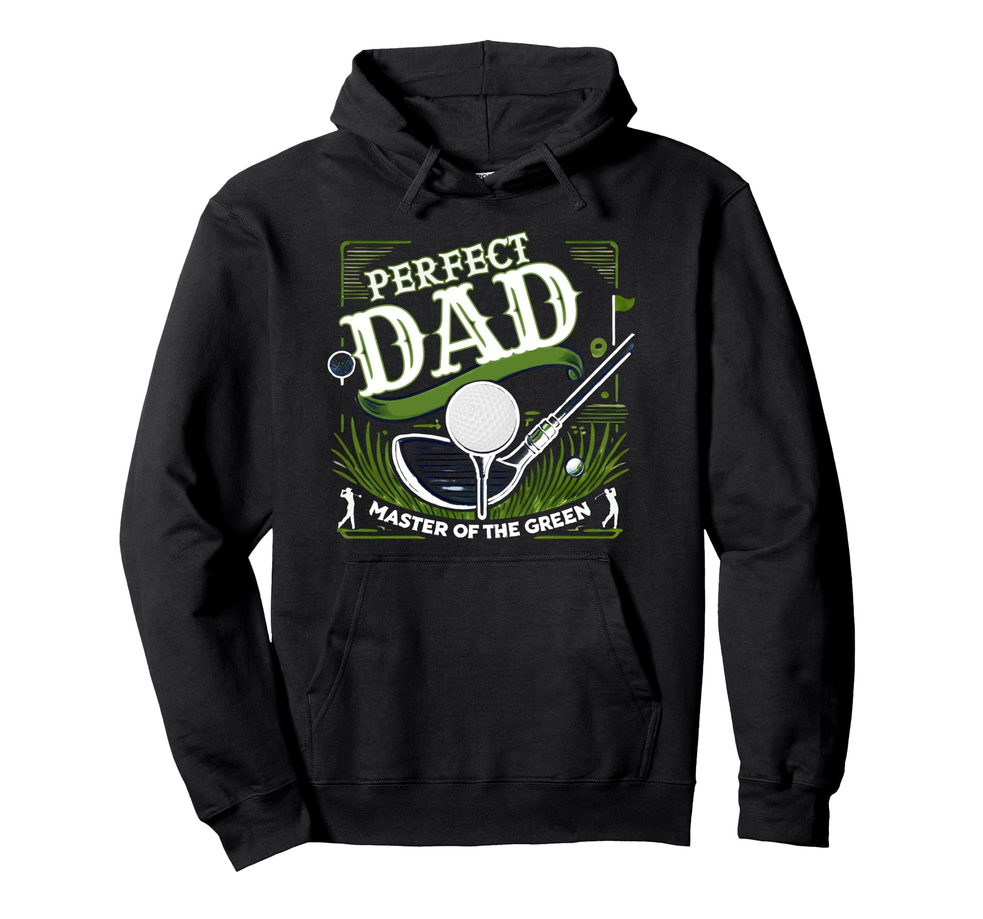 Par Fect Dad Golf Expert Green Funny Hoodie - Minimalist Print Men Women - T-Shirt, Sweatshirt, Hoodie