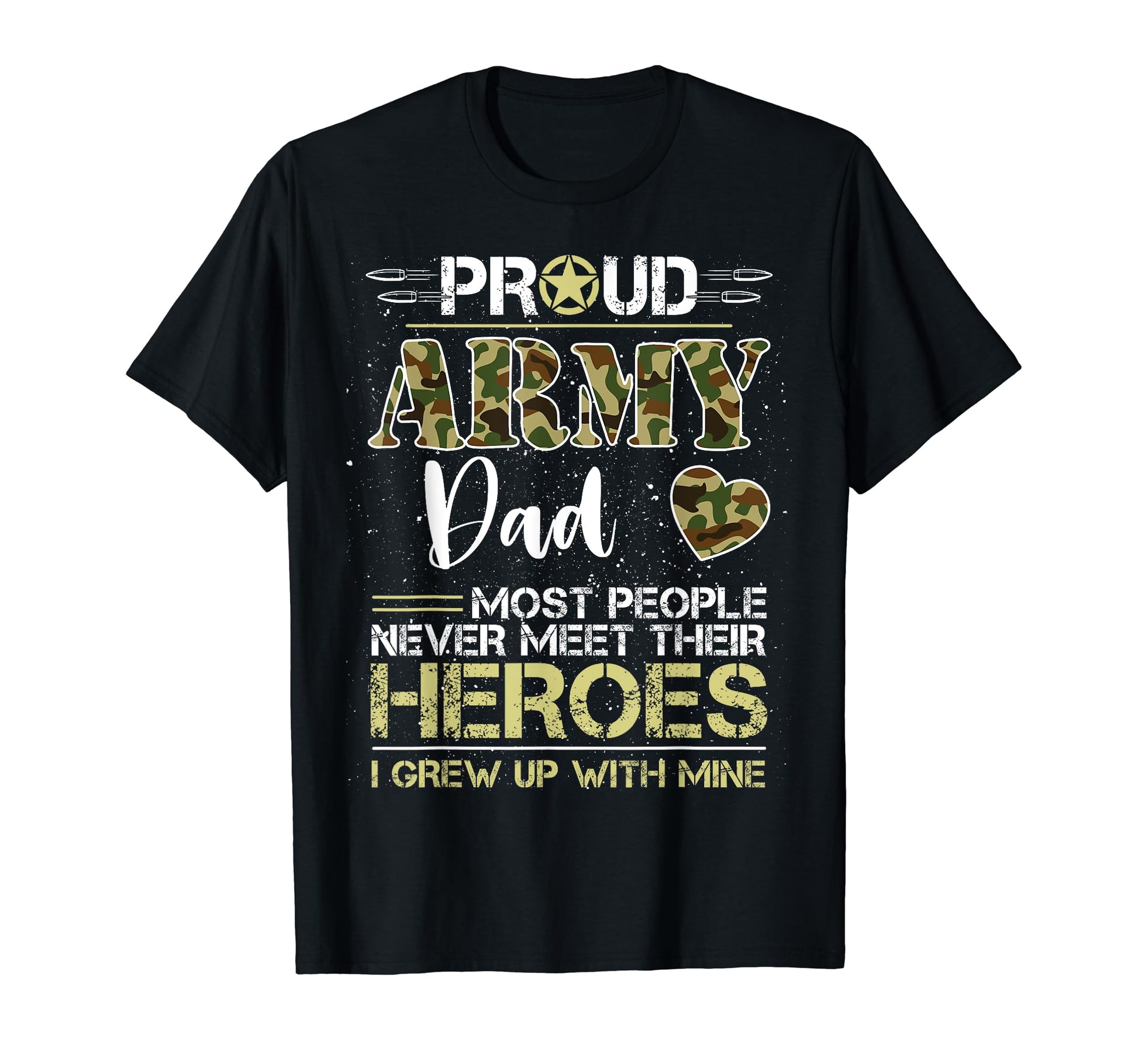 Proud Army Dad Camou Soldier Family T-Shirt - Fun Novelty Design Men Women - T-Shirt, Sweatshirt, Hoodie