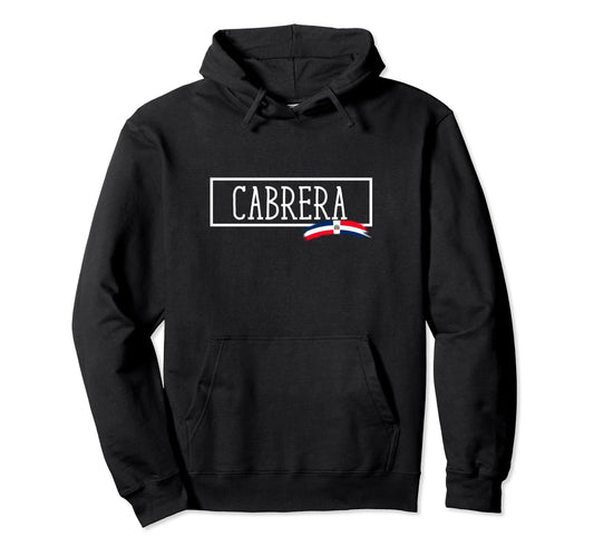 Cabrera City Republica Dominicana Hoodie - Fun Novelty Design Unisex - T-Shirt, Sweatshirt, Hoodie