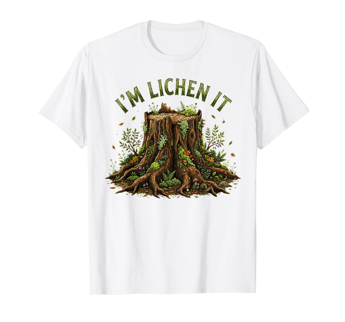 Im Lichen It Funny Plant Tree Lover T-Shirt - Custom Art Print Unisex - T-Shirt, Sweatshirt, Hoodie