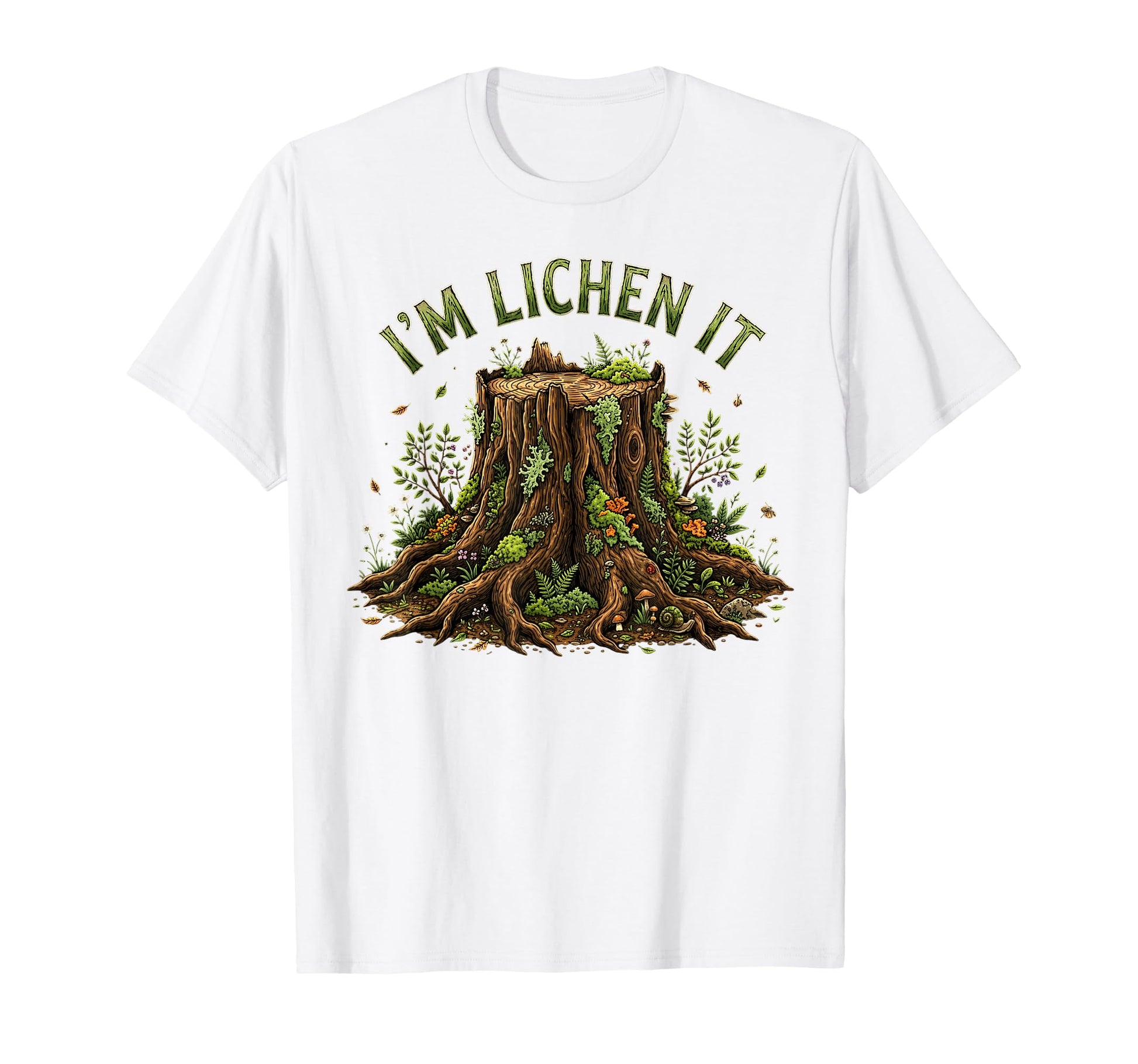 Im Lichen It Funny Plant Tree Lover T-Shirt - Custom Art Print Unisex - T-Shirt, Sweatshirt, Hoodie