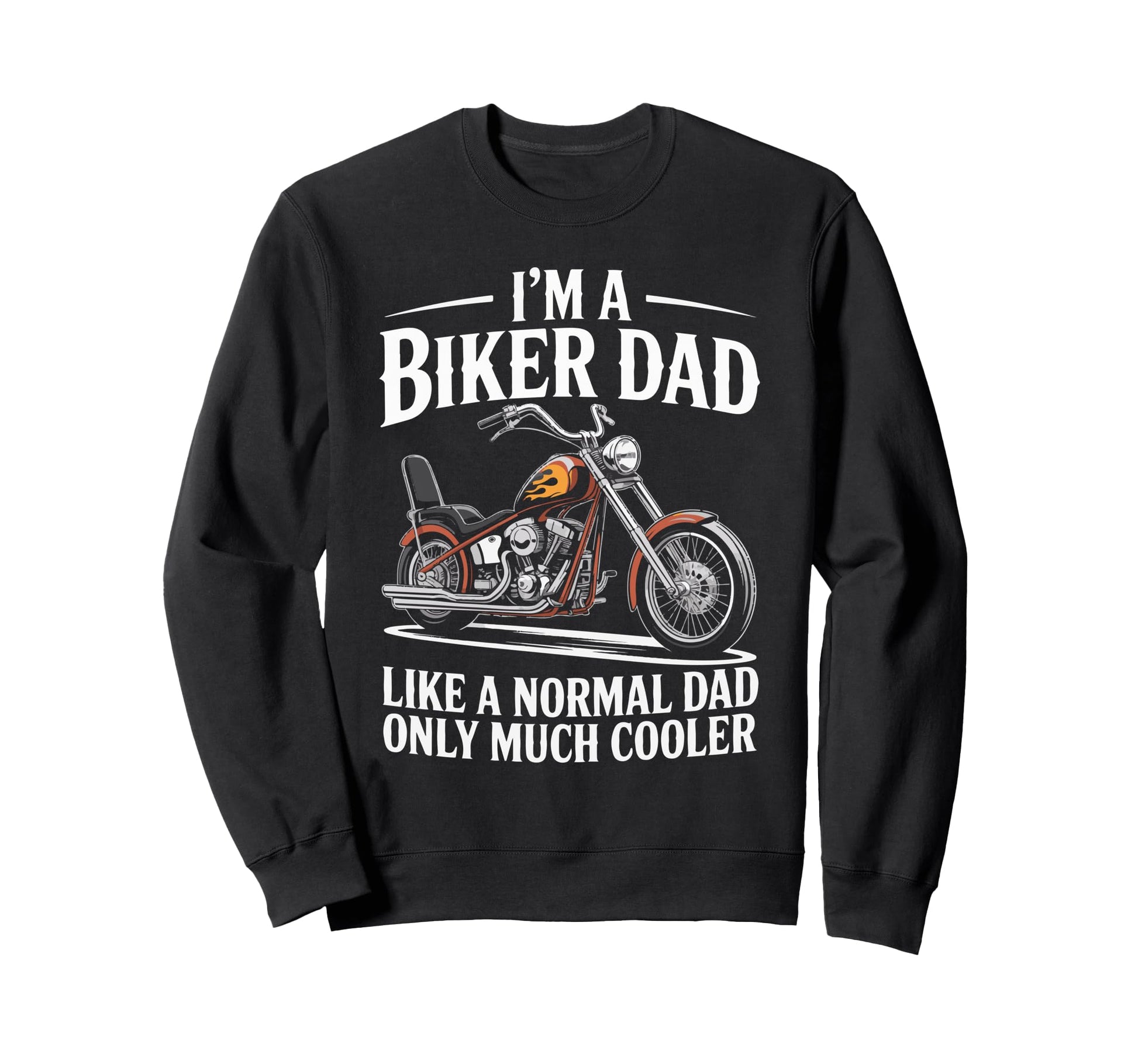 Funny Best Biker Dad Motorcycle Sweatshirt - Custom Art Print Men Women - T-Shirt, Sweatshirt, Hoodie
